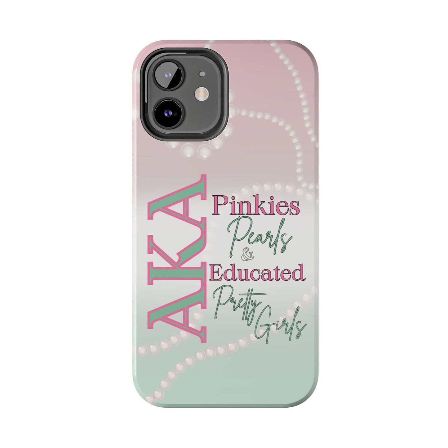 AKA Sorority Sister custom Phone Case – Pinkies, Pearls & Pretty Girls