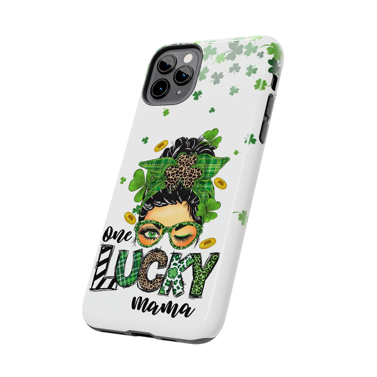 St. Patrick's phone case- "One lucky mama"- Compatible with iPhone