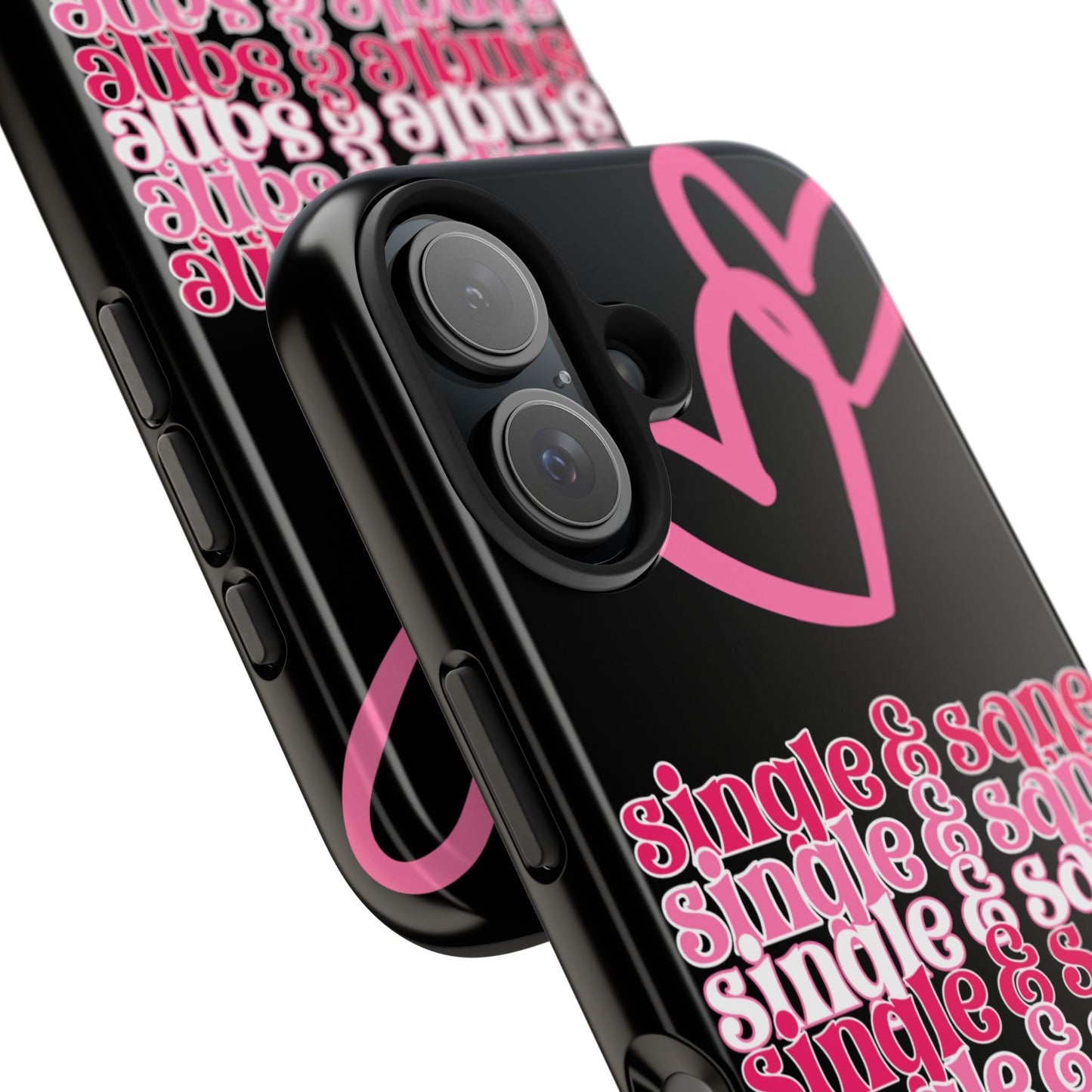 Single and sane-Valentines day iPhone case- fun & stylish design