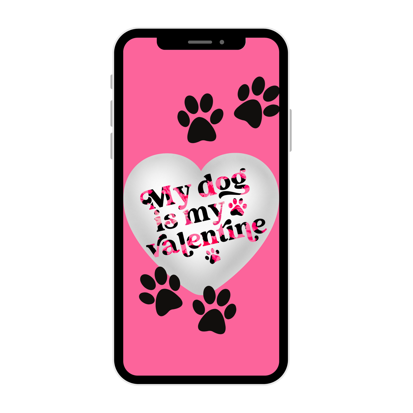 My dog is my Valentine-iPhone wallpaper iPhone lock screen art digital download