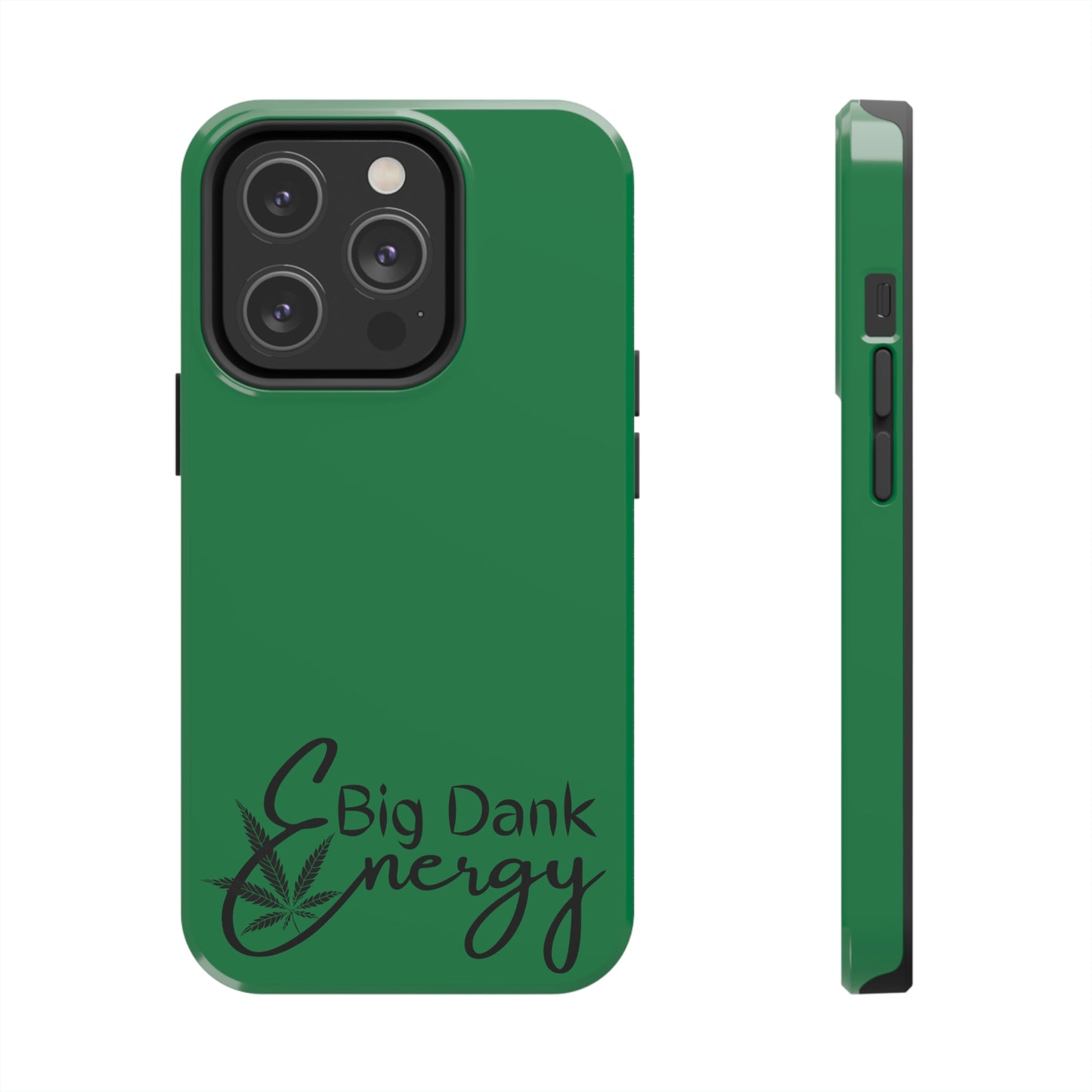 Big dank energy/ green Tough IPhone Cases, Case-Mate