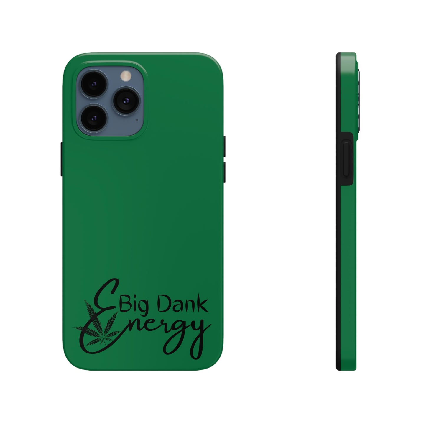 Big dank energy/ green Tough IPhone Cases, Case-Mate