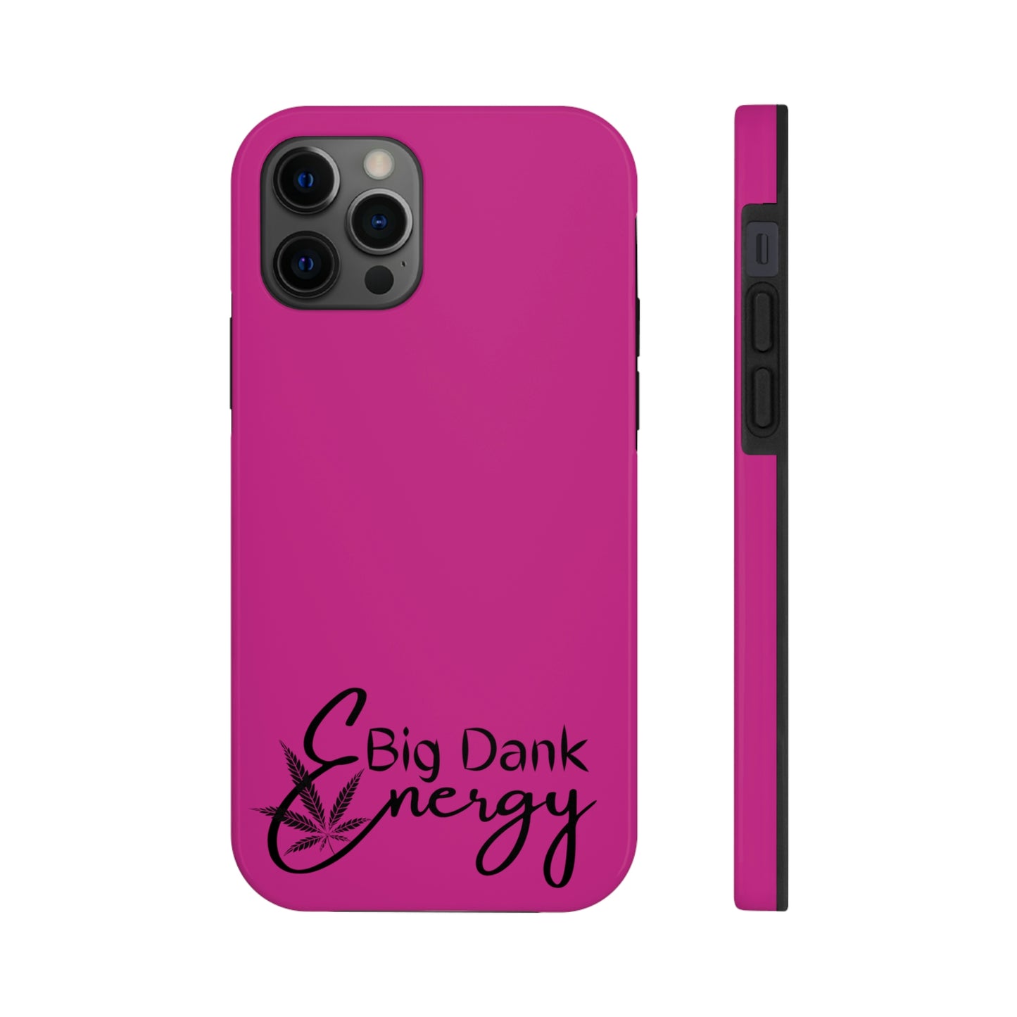 Big dank energy /pink Tough IPhone Cases, Case-Mate