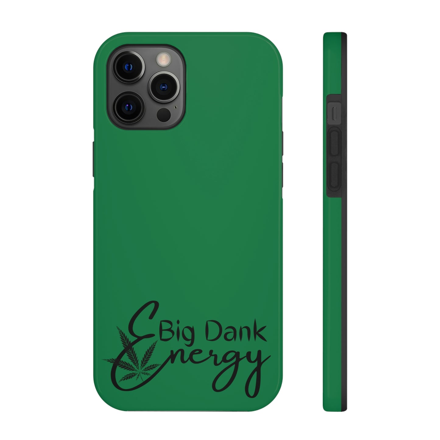 Big dank energy/ green Tough IPhone Cases, Case-Mate
