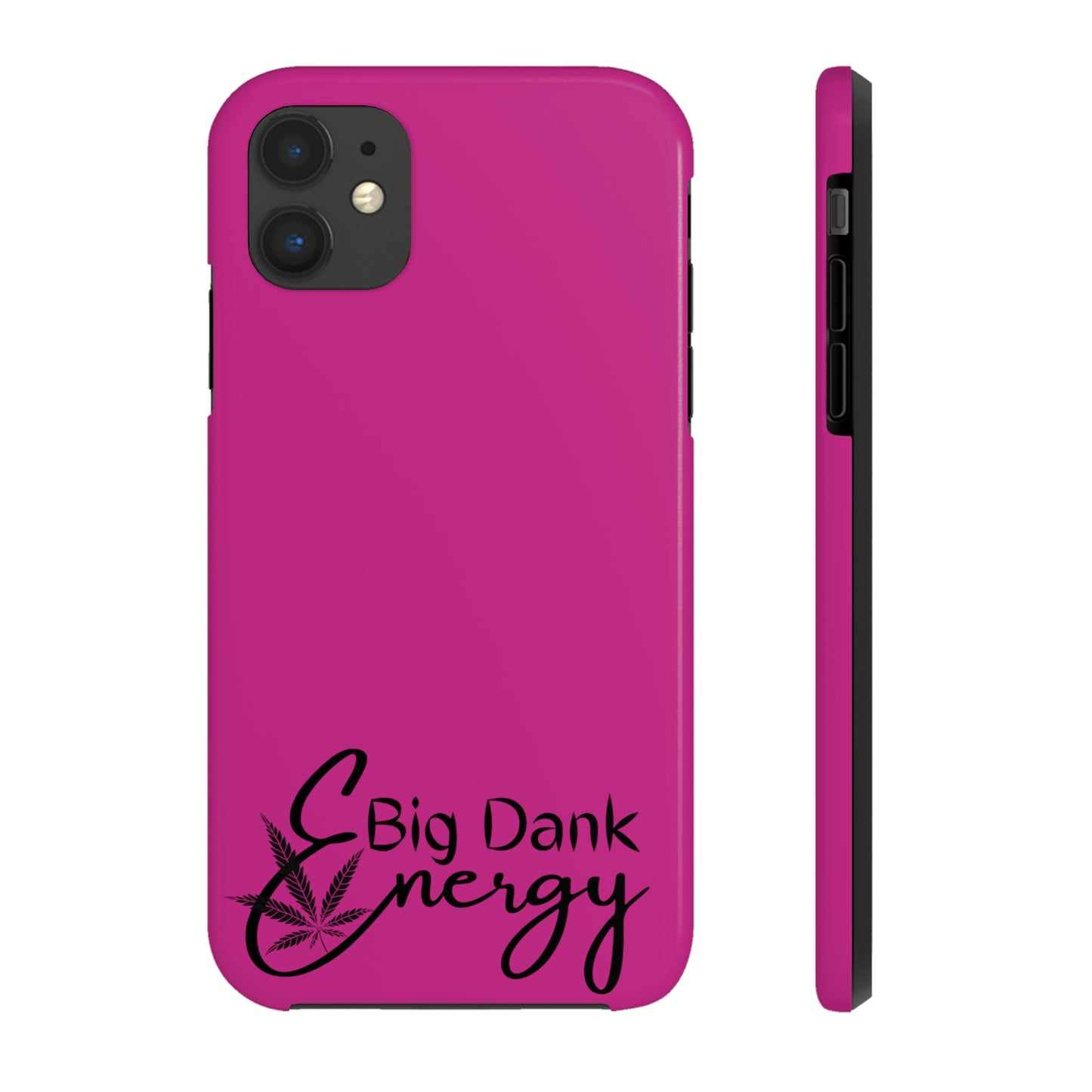 Big dank energy /pink Tough IPhone Cases, Case-Mate