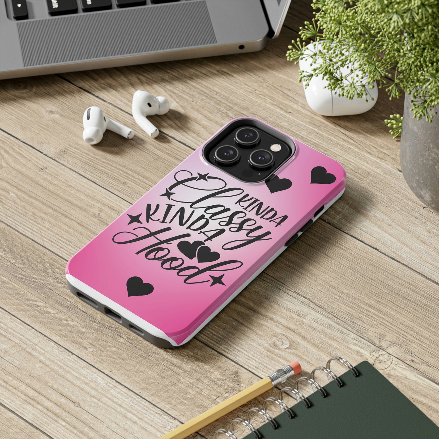 Kinda classy, kinda Hood Tough Phone Cases, Case-Mate
