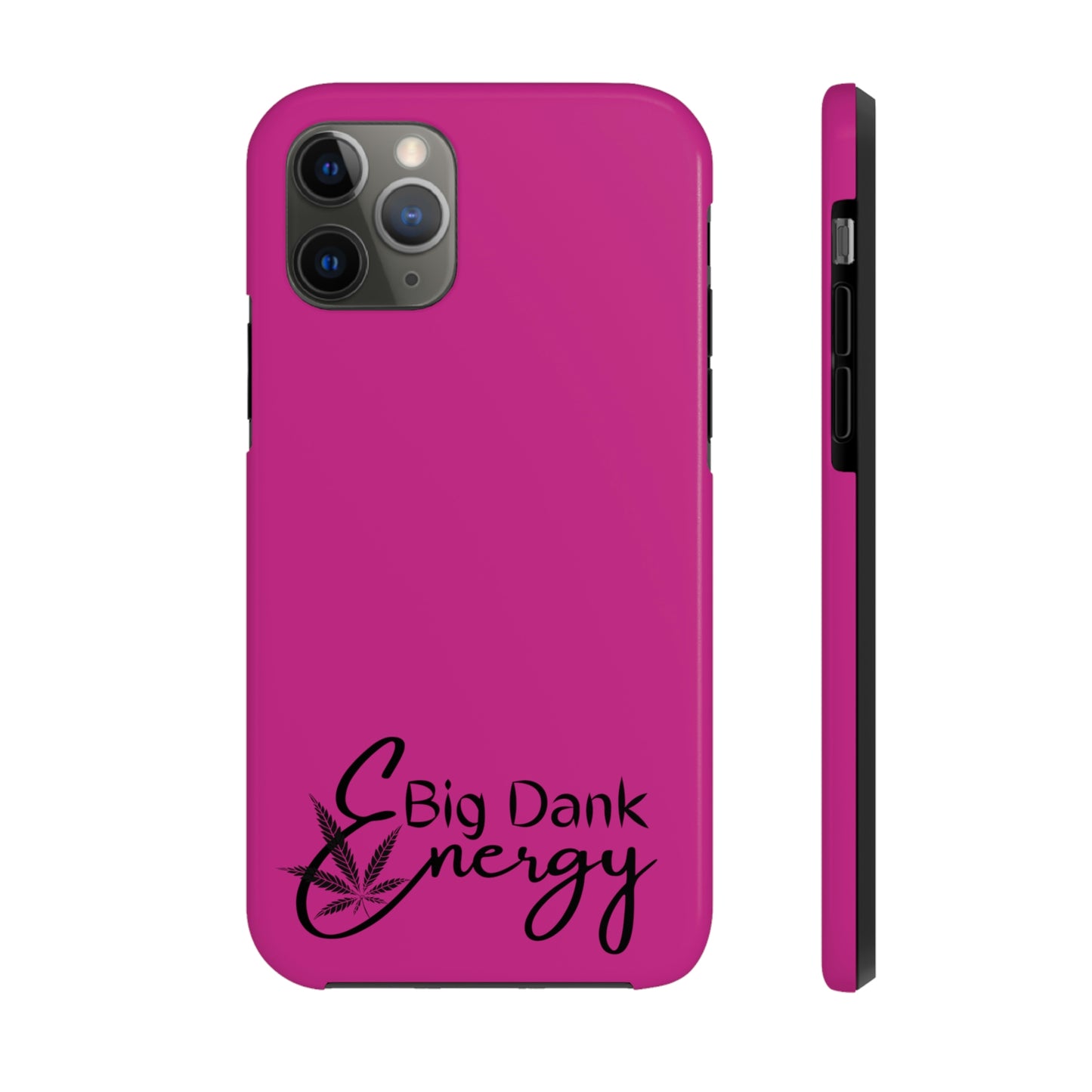 Big dank energy /pink Tough IPhone Cases, Case-Mate