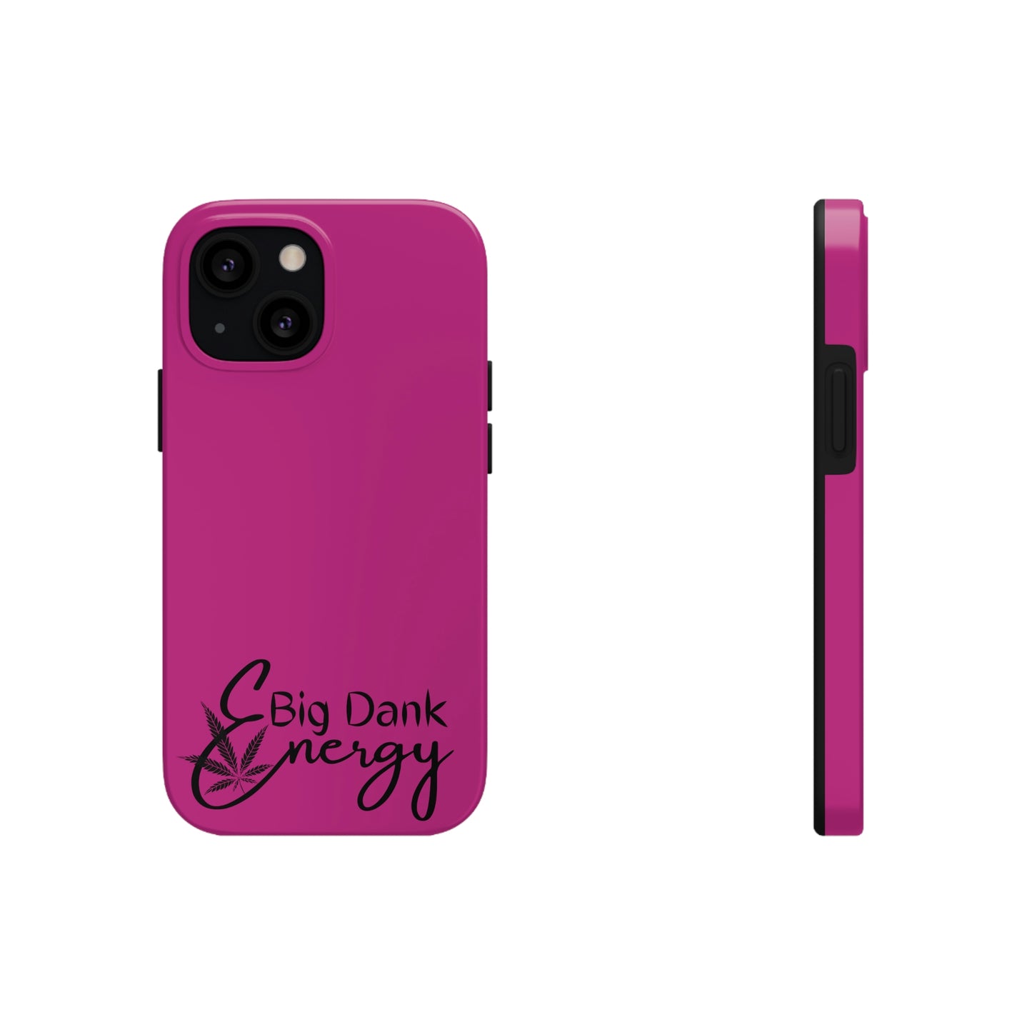 Big dank energy /pink Tough IPhone Cases, Case-Mate