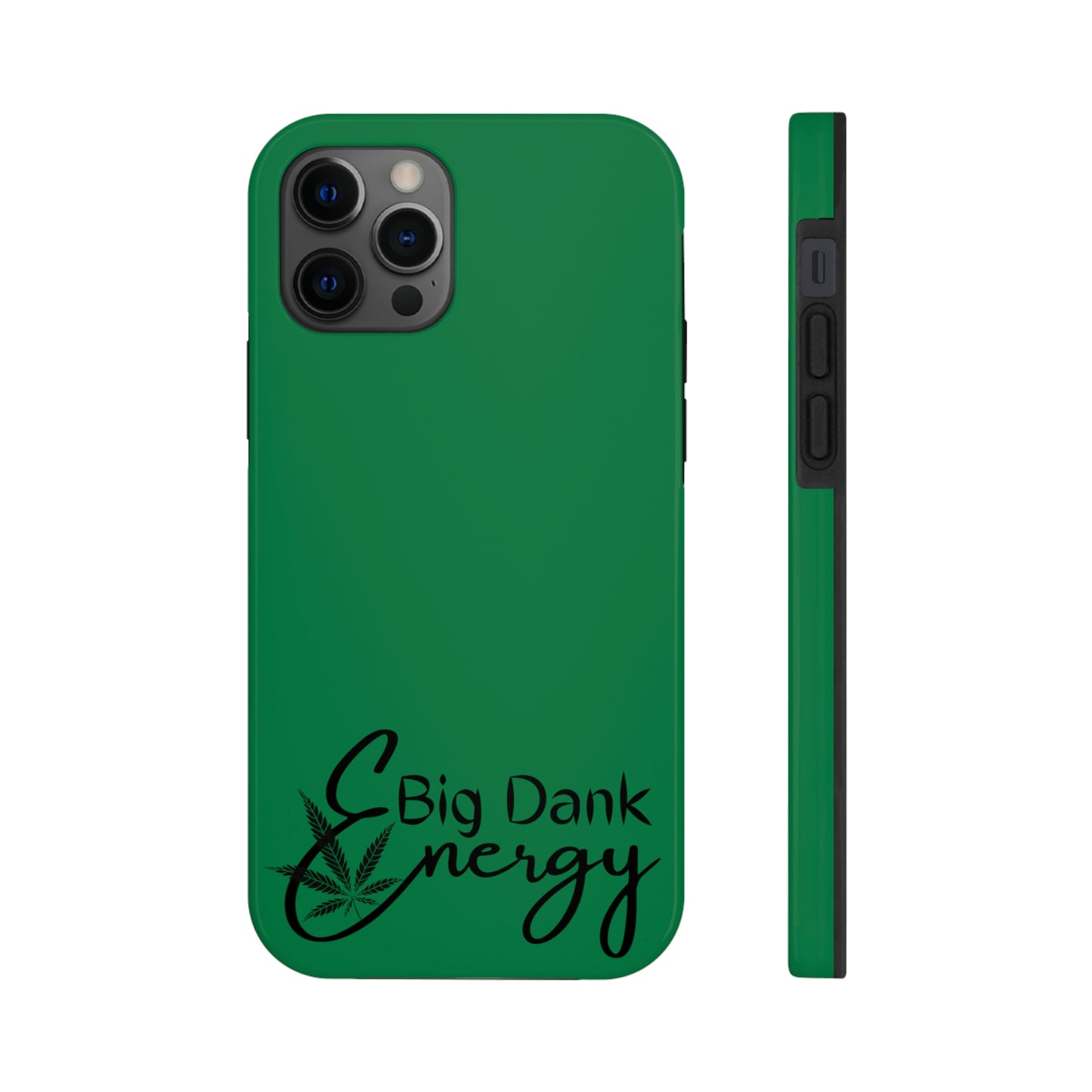 Big dank energy/ green Tough IPhone Cases, Case-Mate