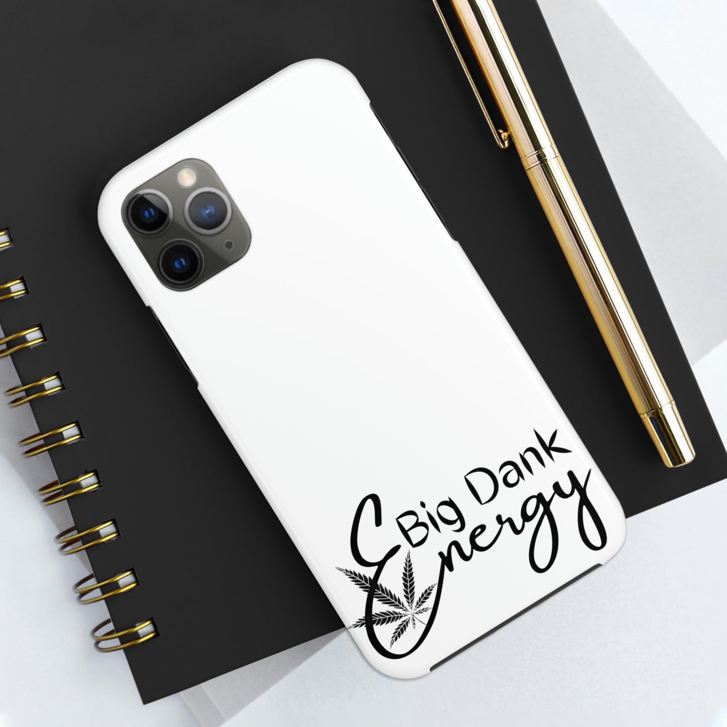 Big dank energy/ white Tough Phone Cases, Case-Mate