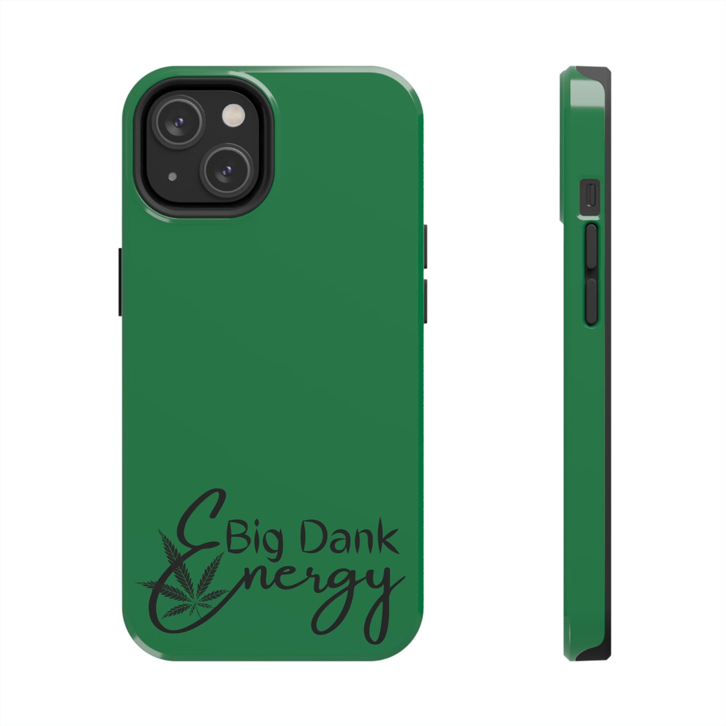 Big dank energy/ green Tough IPhone Cases, Case-Mate