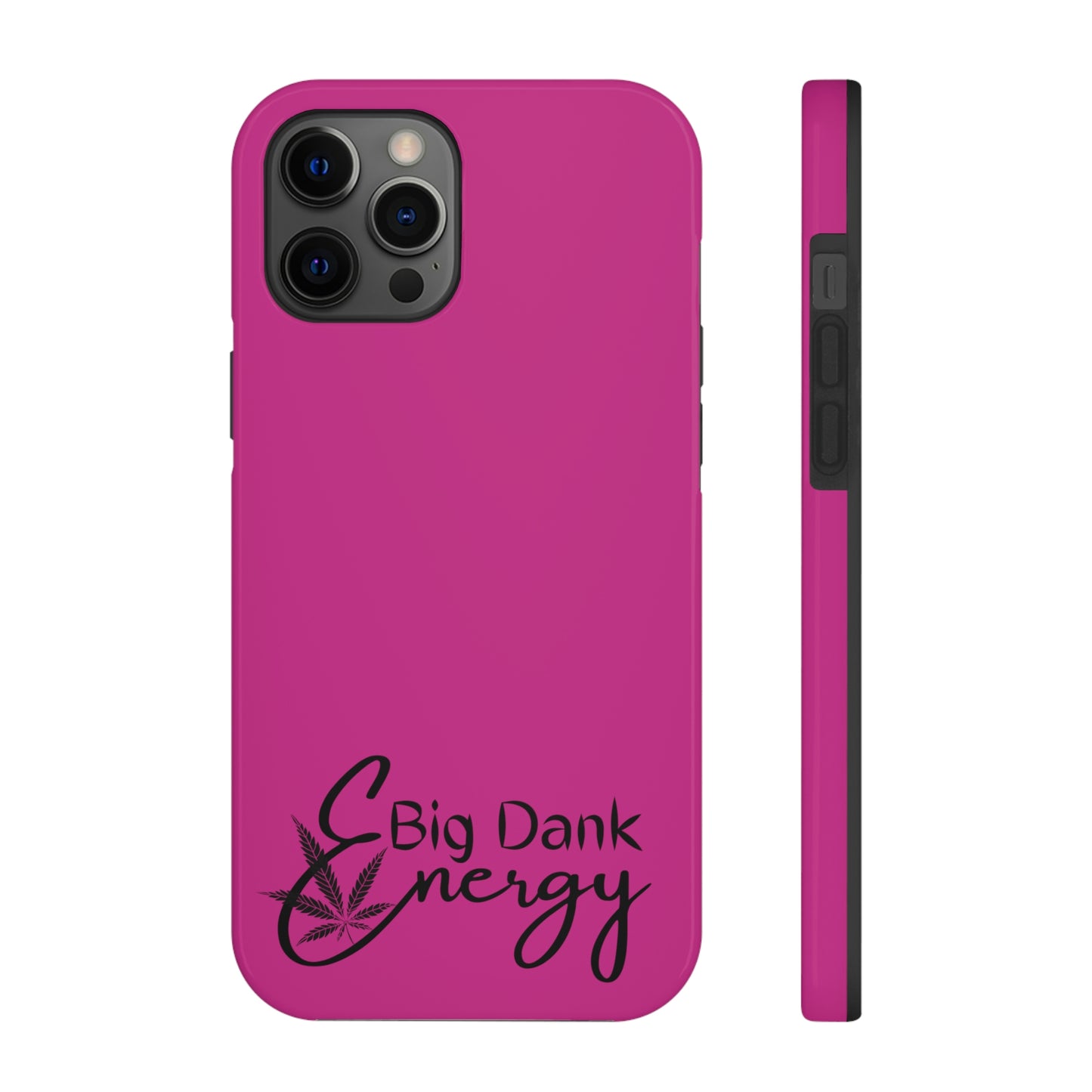 Big dank energy /pink Tough IPhone Cases, Case-Mate