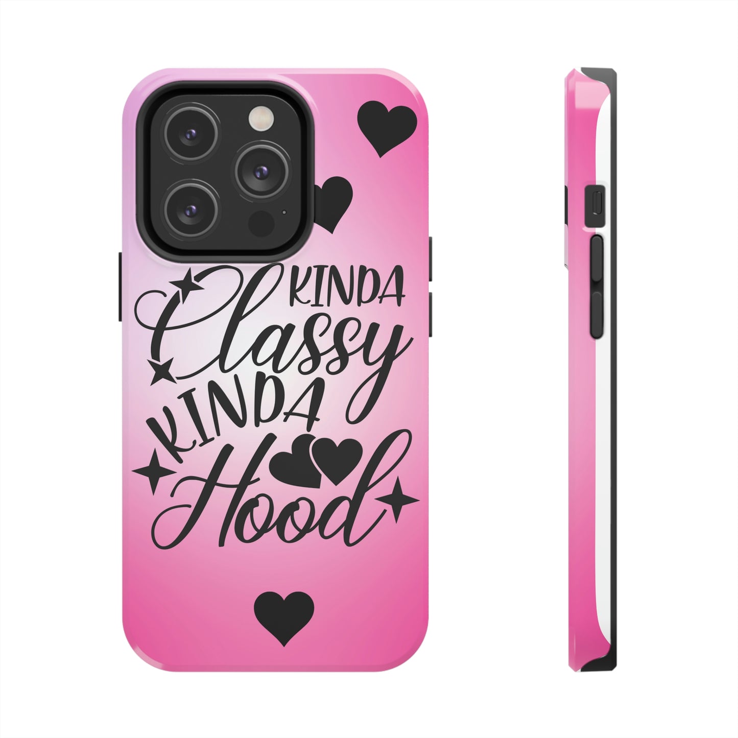 Kinda classy, kinda Hood Tough Phone Cases, Case-Mate