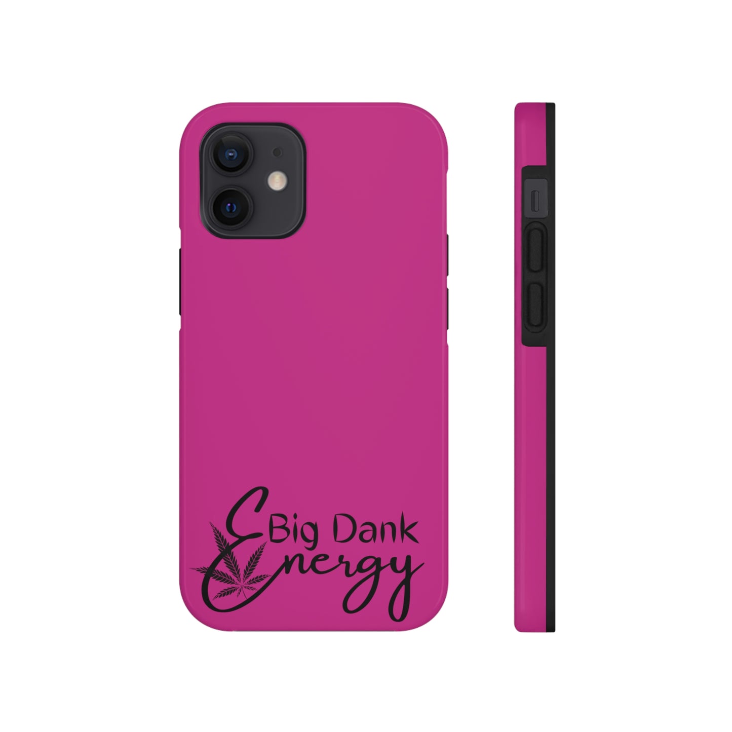 Big dank energy /pink Tough IPhone Cases, Case-Mate