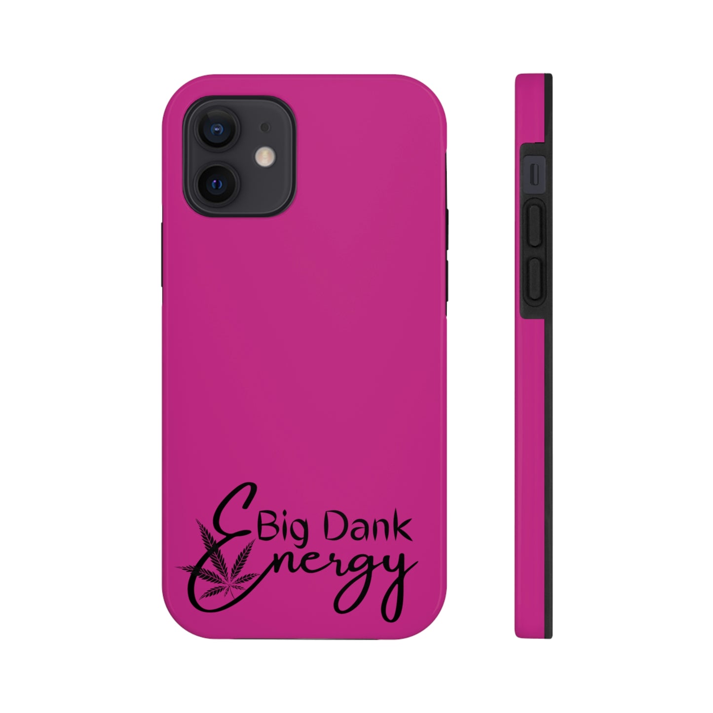 Big dank energy /pink Tough IPhone Cases, Case-Mate