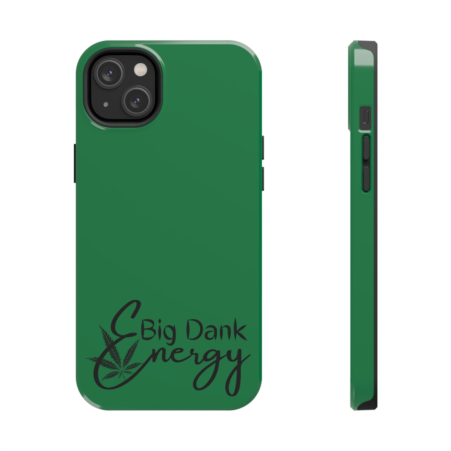 Big dank energy/ green Tough IPhone Cases, Case-Mate