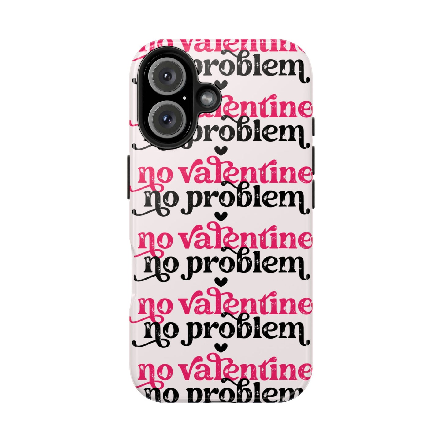 No Valentine iPhone Case | Sole Artist Studio