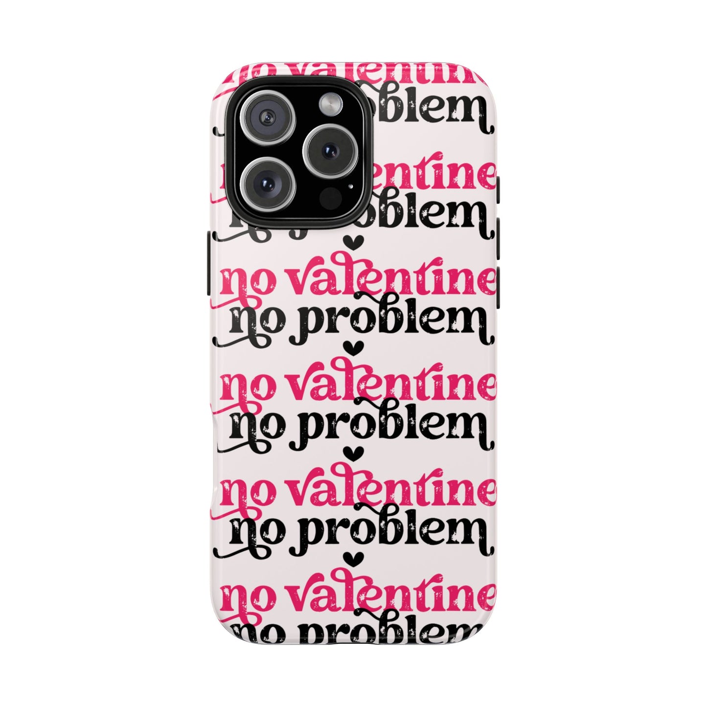 No Valentine iPhone Case | Sole Artist Studio