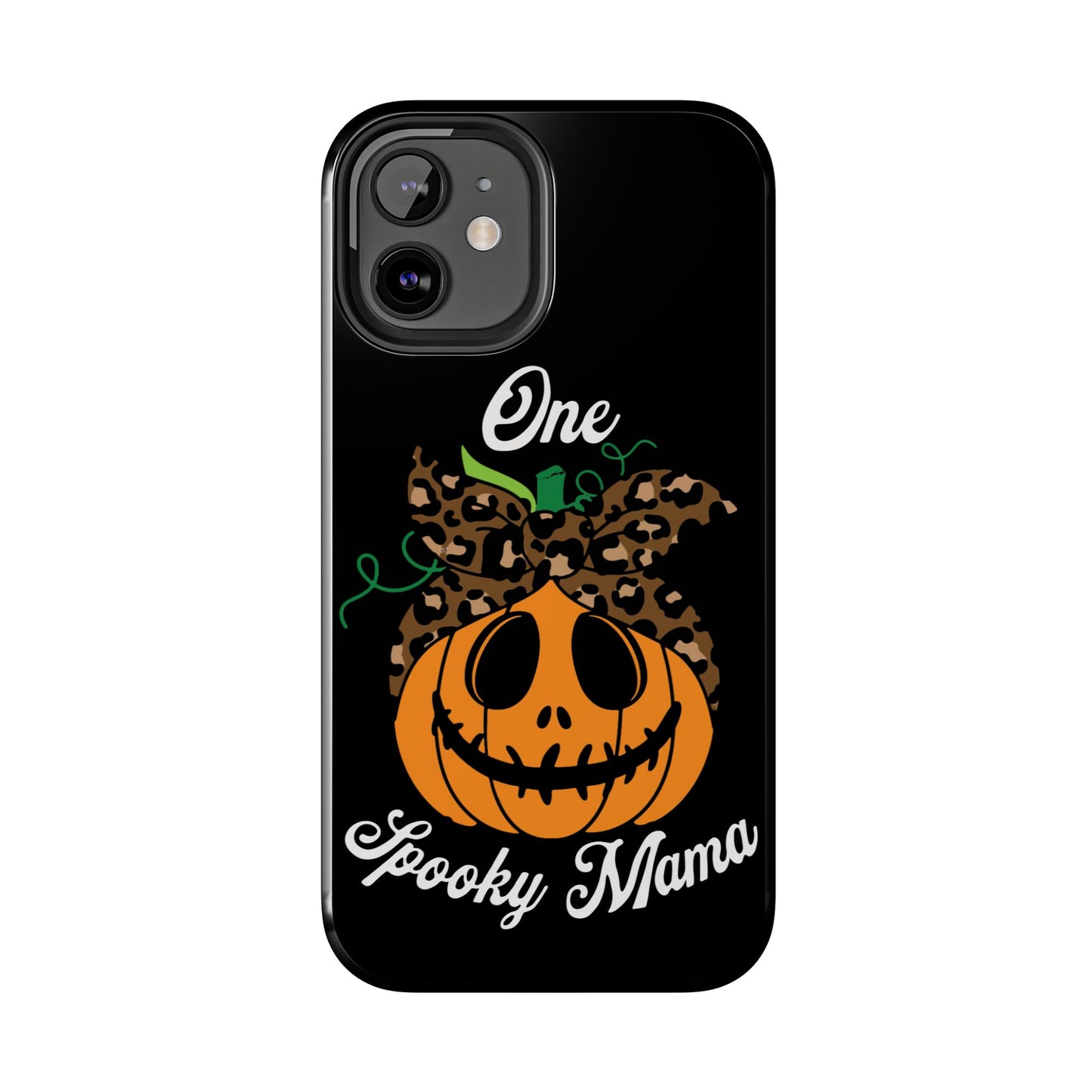 One spooky mama, Halloween Tough Phone Cases