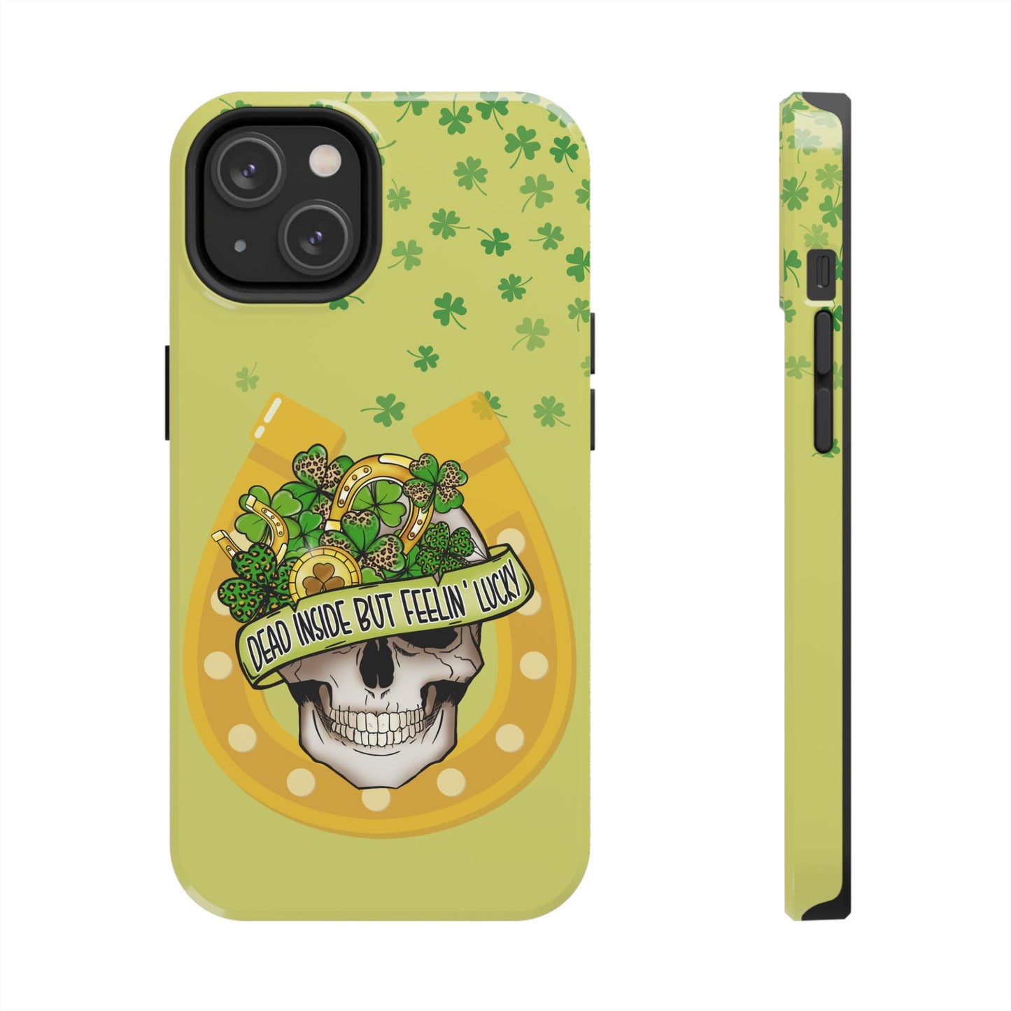 Dead Inside but Feeling Lucky St. Patrick’s Day iPhone Case | Sole Artist Studio