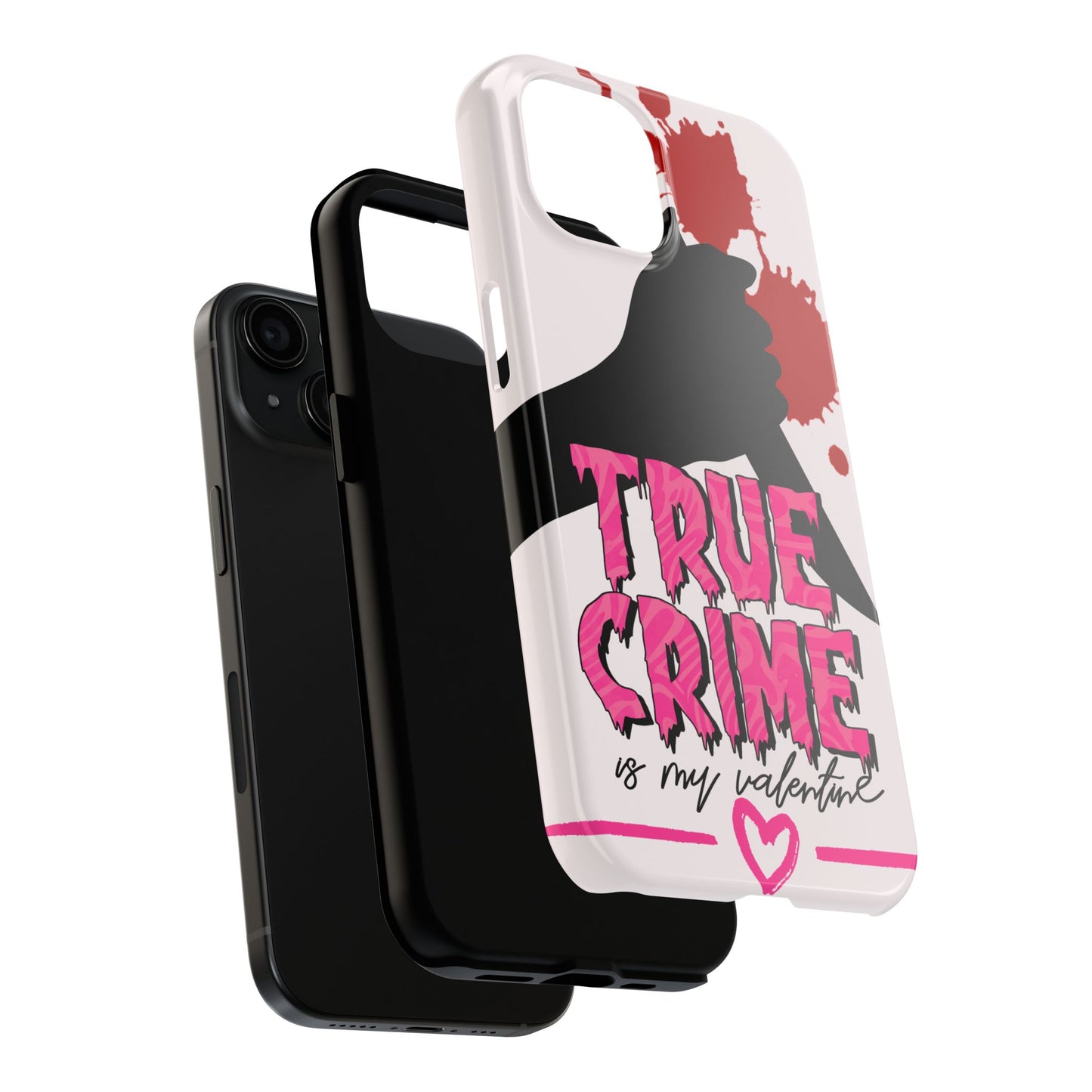 True Crime Is My Valentine iPhone Case | Sole Artist Studio