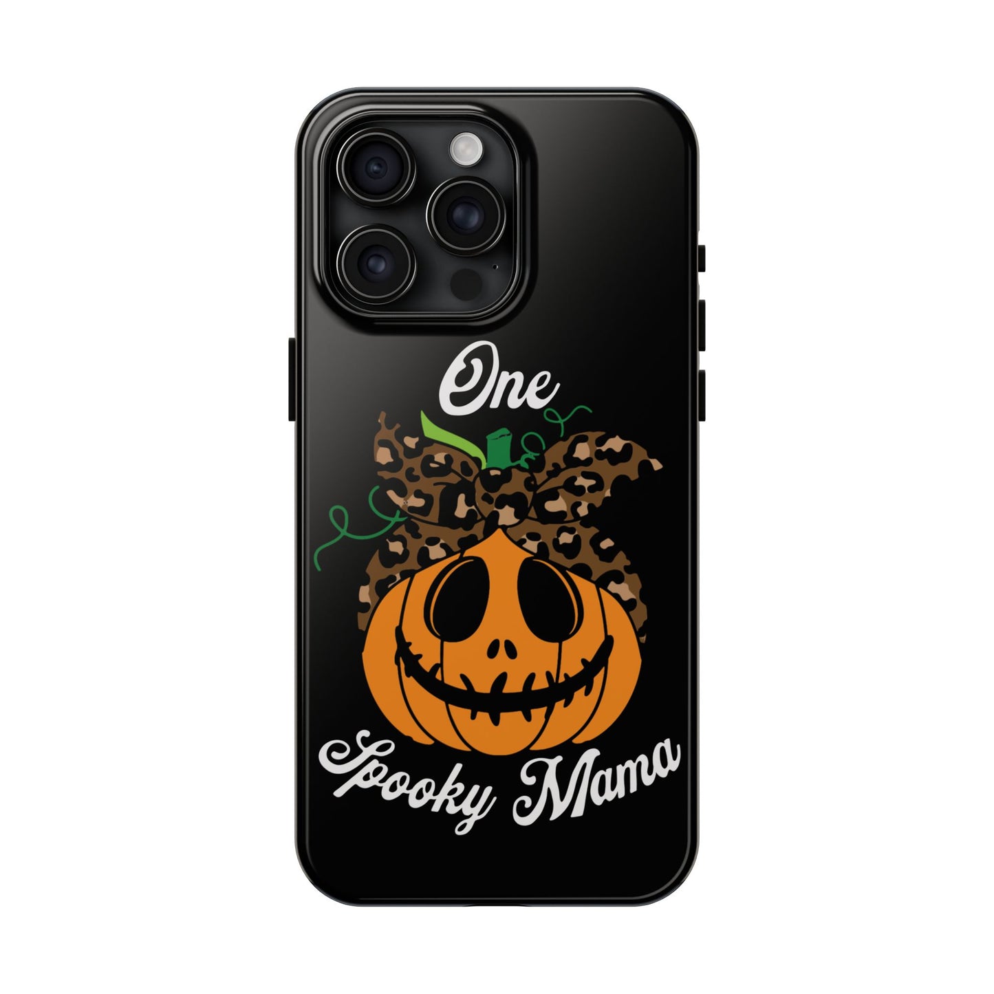 One spooky mama, Halloween Tough Phone Cases