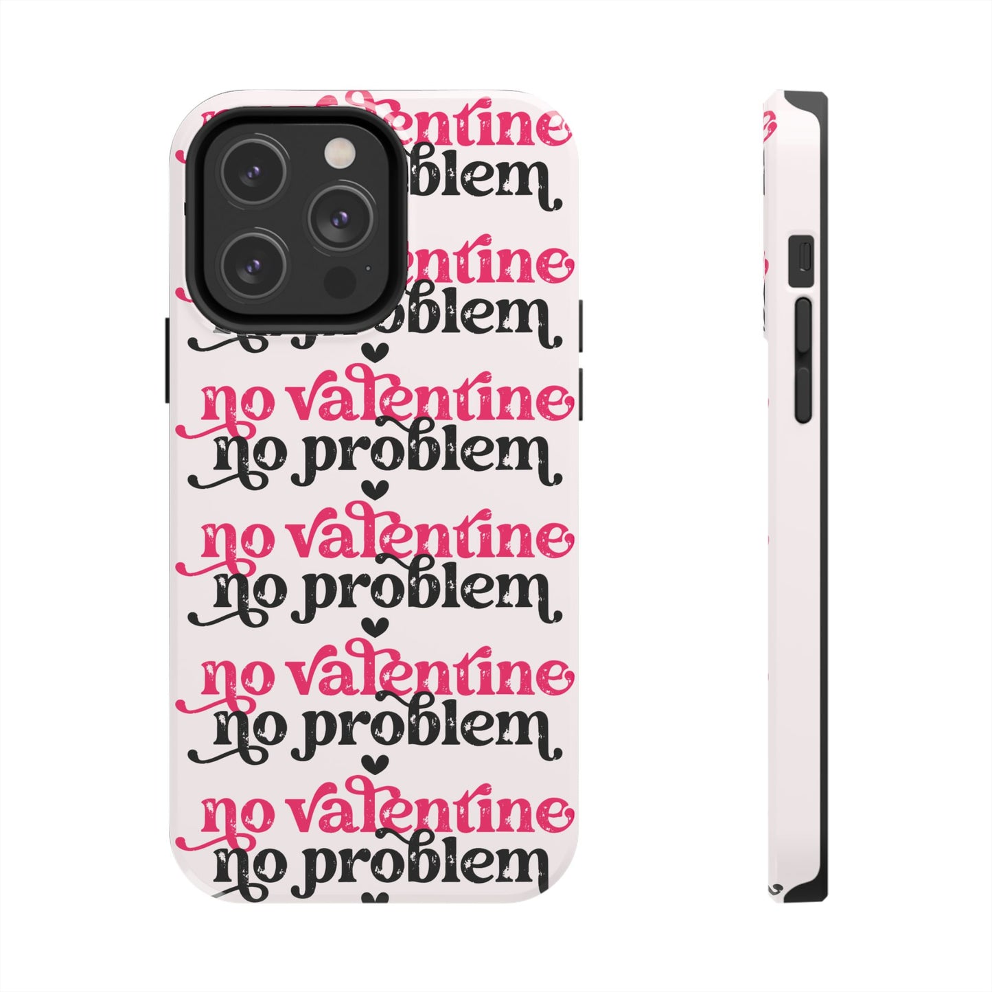 No Valentine iPhone Case | Sole Artist Studio
