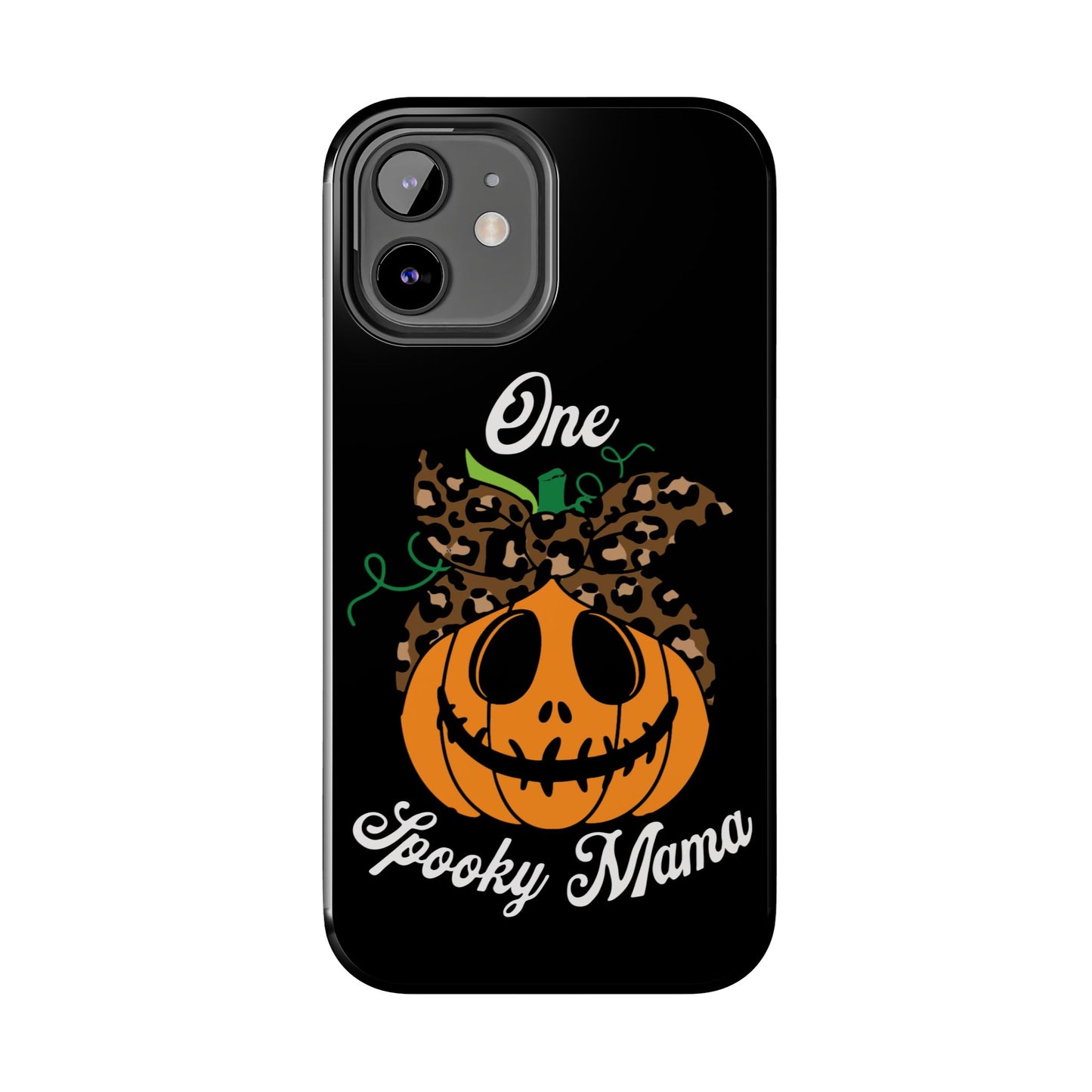 One spooky mama, Halloween Tough Phone Cases