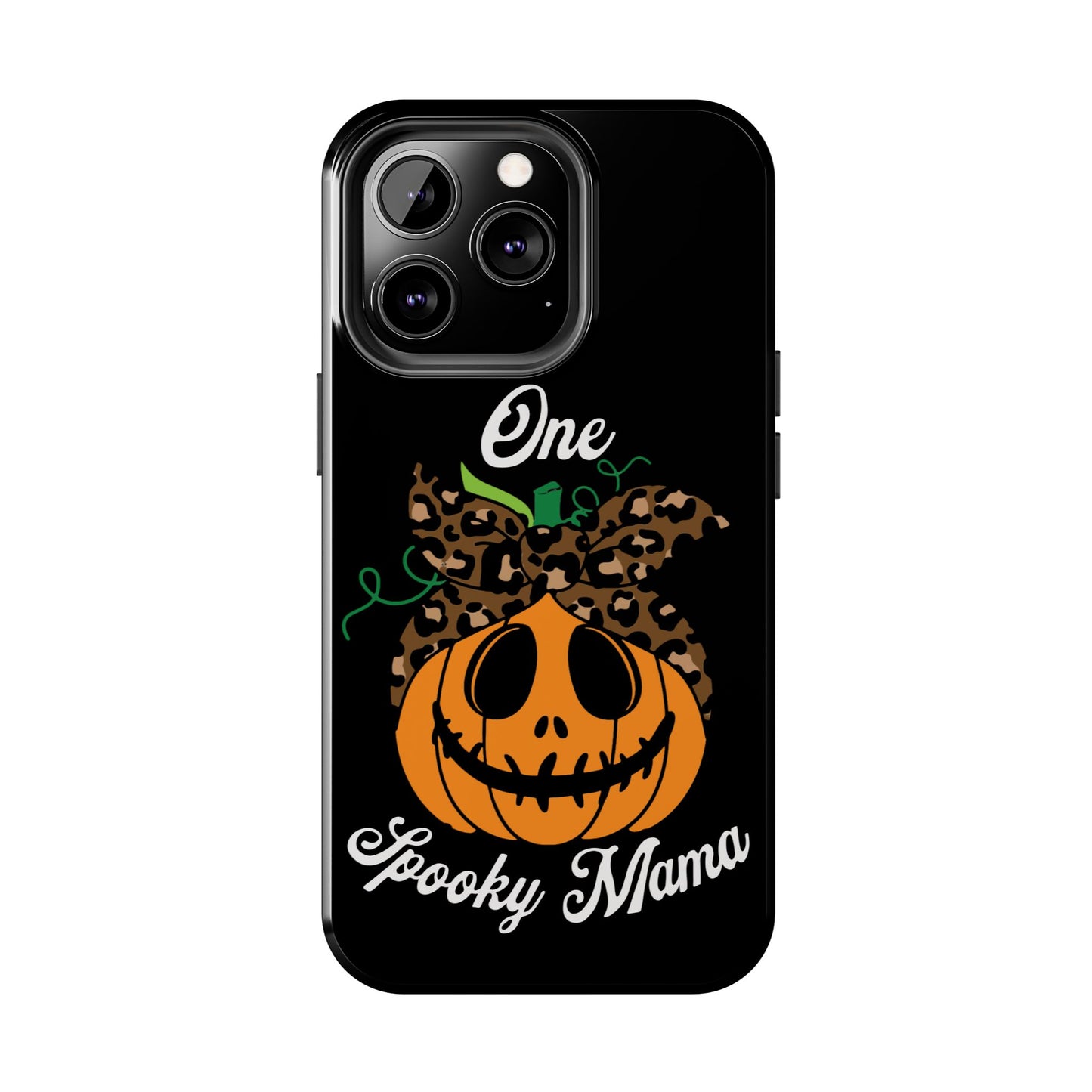 One spooky mama, Halloween Tough Phone Cases