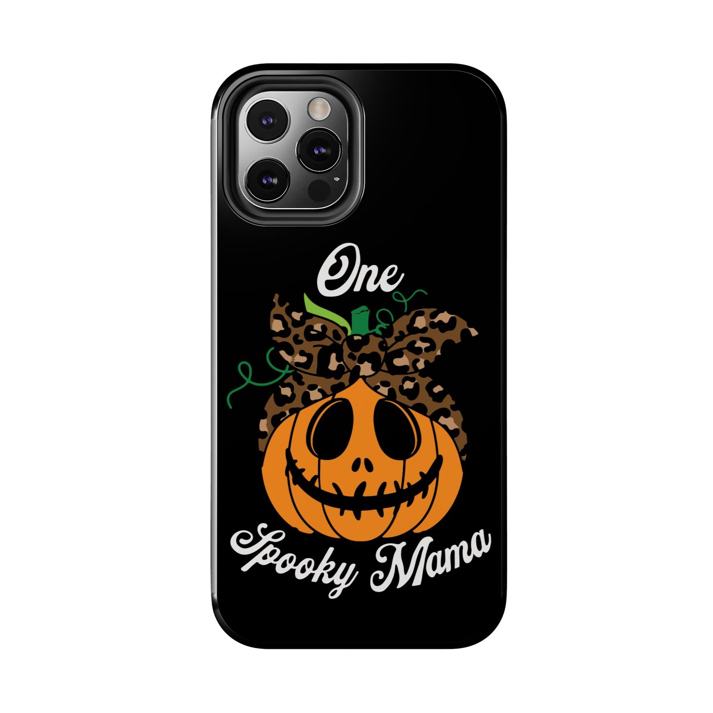 One spooky mama, Halloween Tough Phone Cases