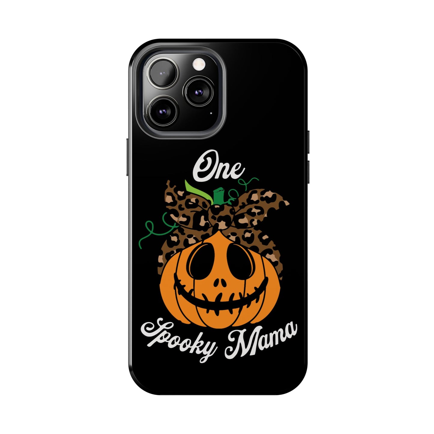 One spooky mama, Halloween Tough Phone Cases