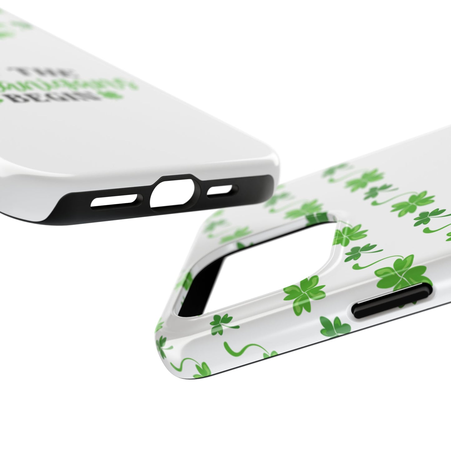 Let the Shenanigans Begin St. Patrick’s Day iPhone Case | Sole Artist Studio