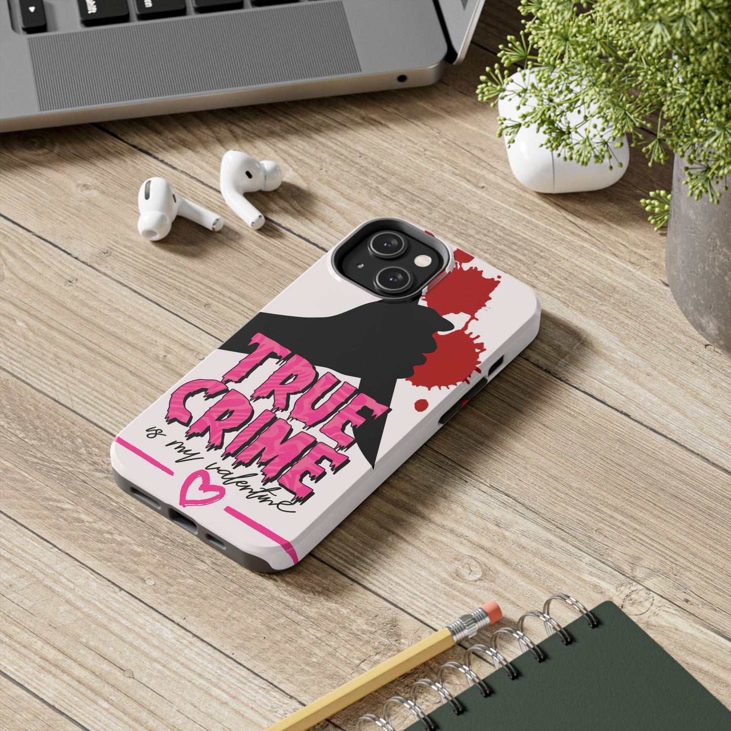 True Crime Is My Valentine iPhone Case | Sole Artist Studio