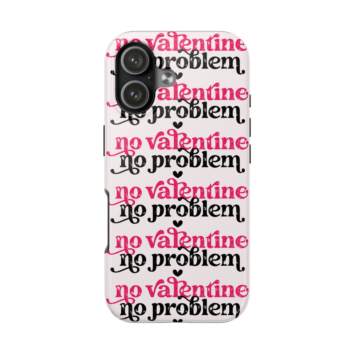 No Valentine iPhone Case | Sole Artist Studio