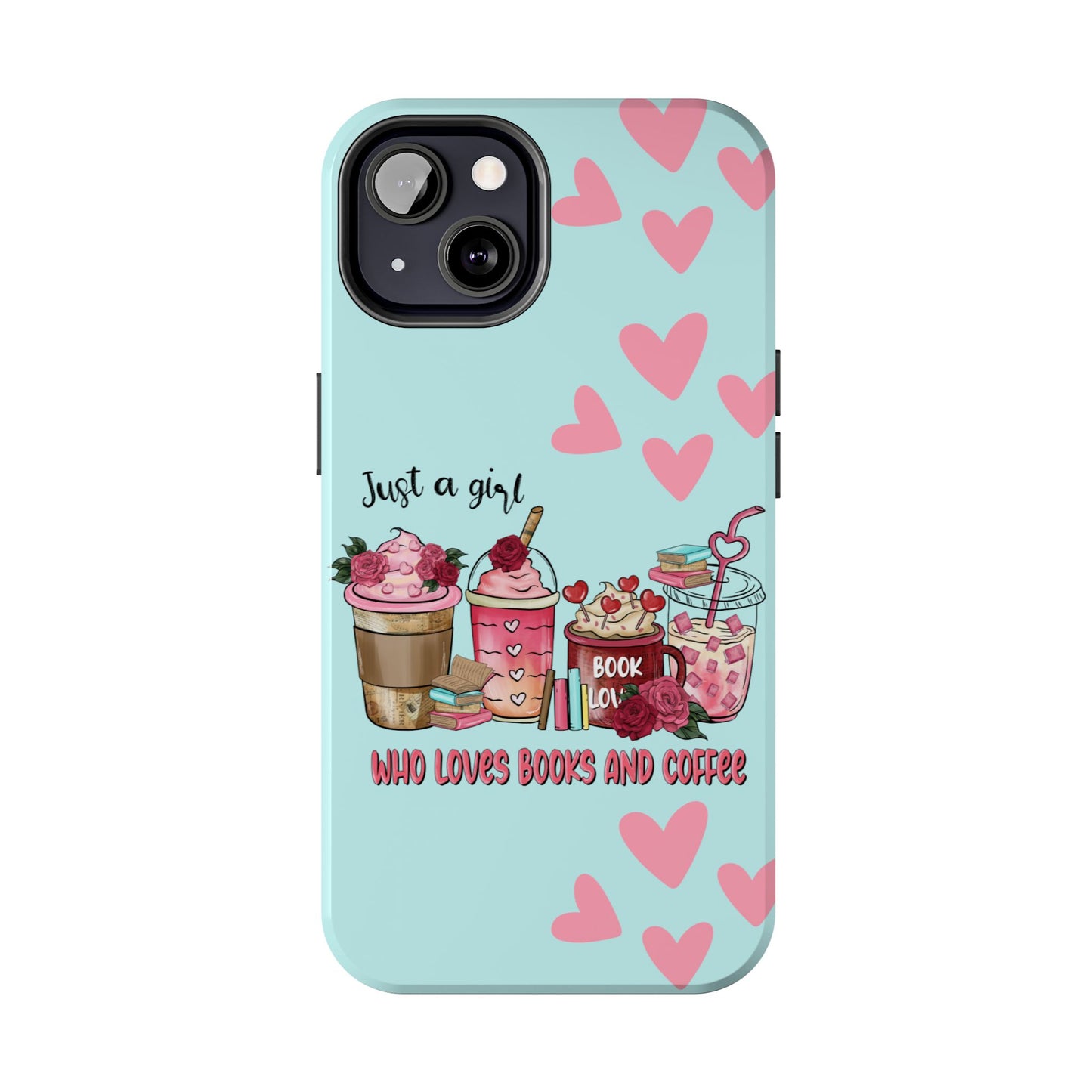 Just a Girl Who Loves Books & Coffee iPhone Case | Sole Artist Studio