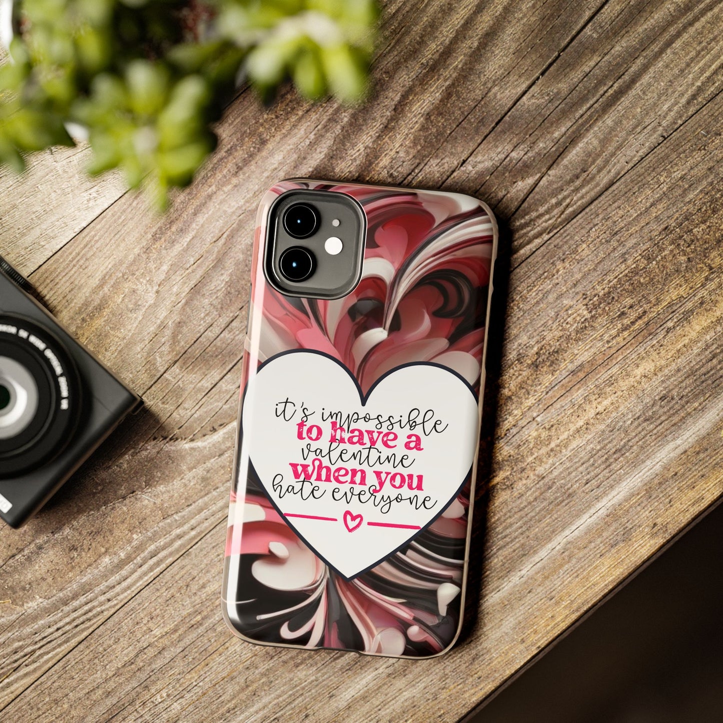 It’s Hard to Have a Valentine When You Hate Everyone iPhone Case | Sole Artist Studio