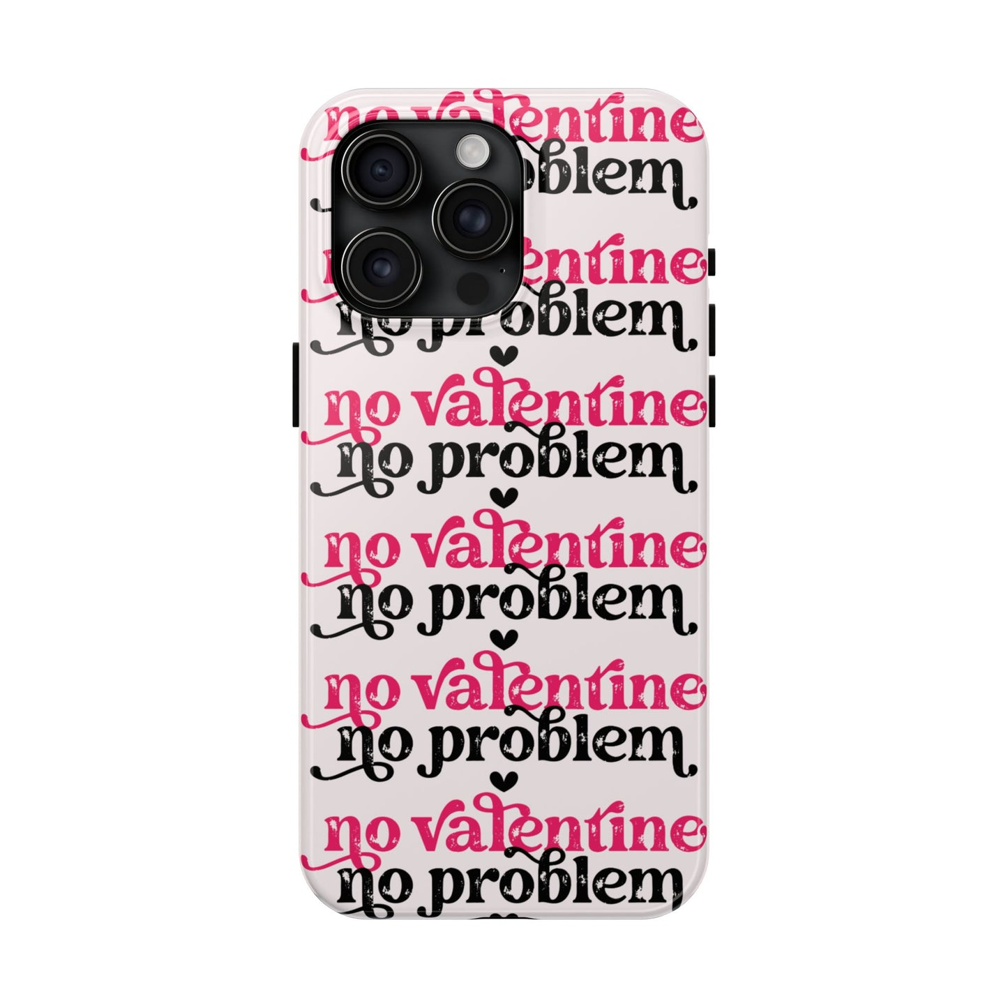 No Valentine iPhone Case | Sole Artist Studio