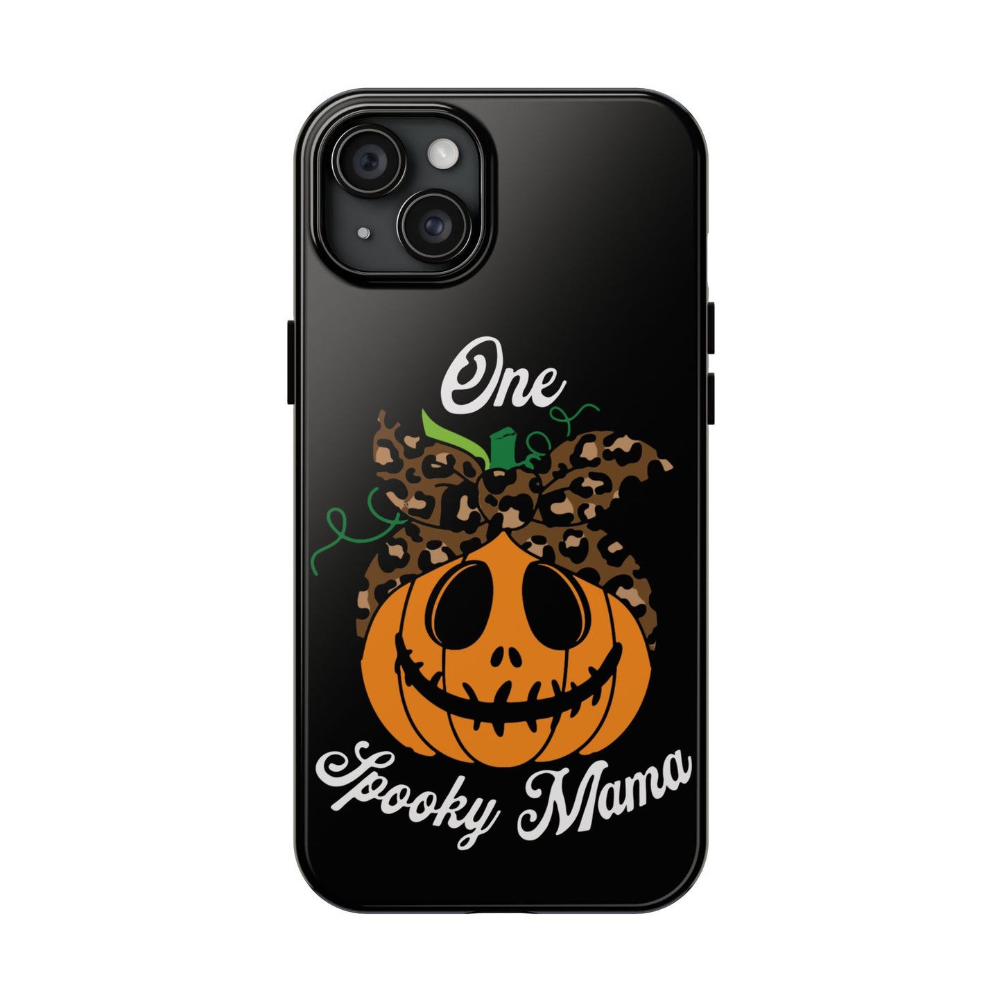 One spooky mama, Halloween Tough Phone Cases