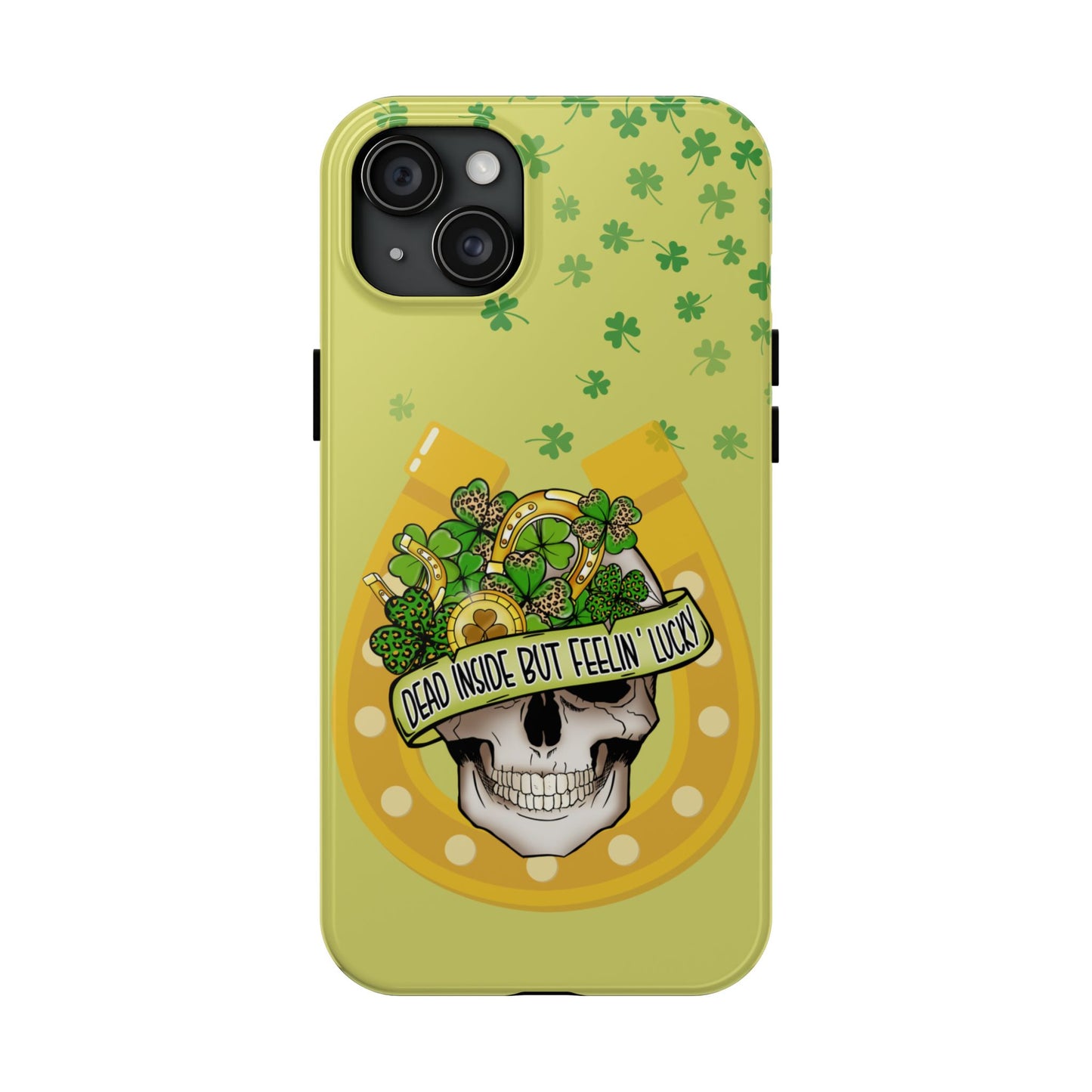 Dead Inside but Feeling Lucky St. Patrick’s Day iPhone Case | Sole Artist Studio