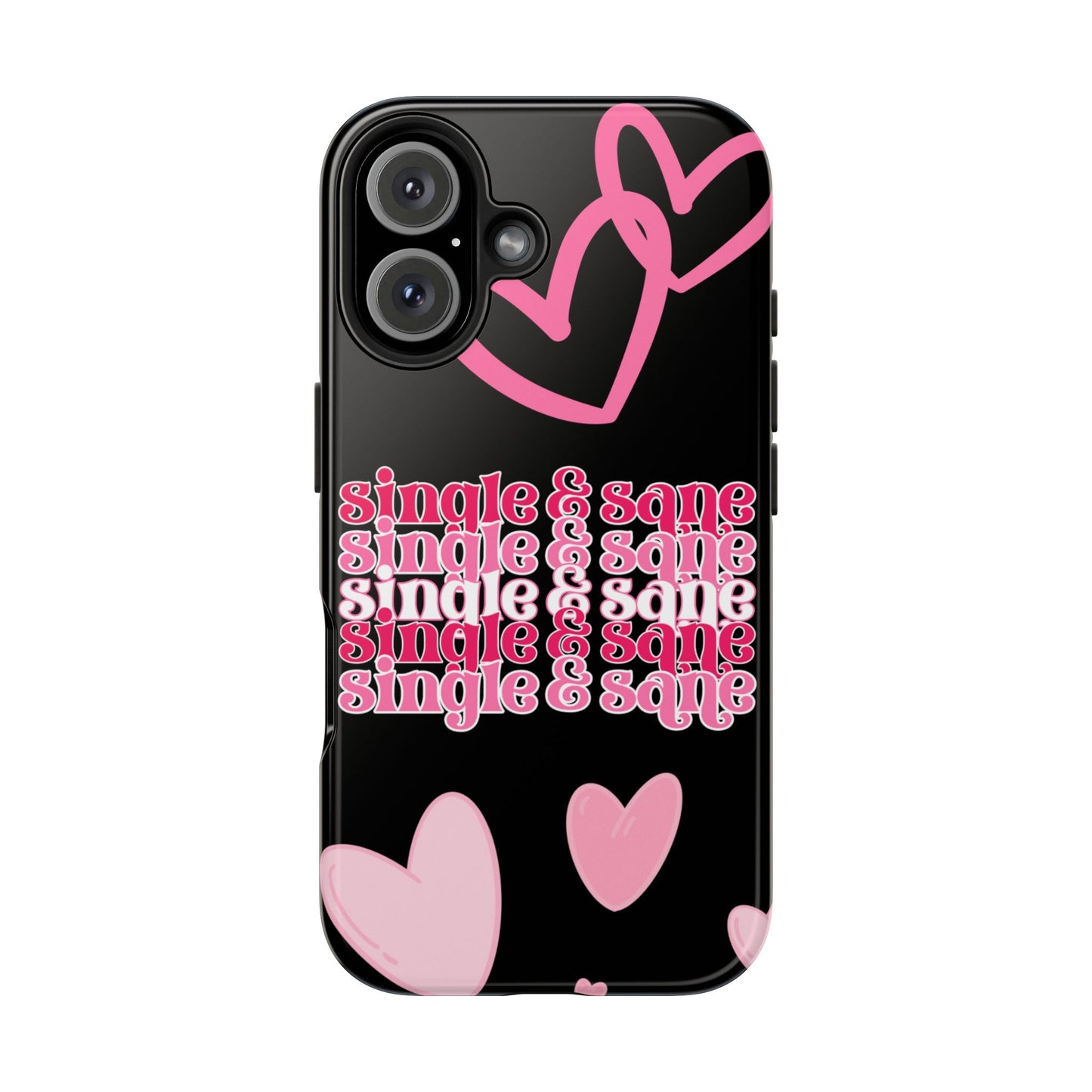 Single and Sane Valentine iPhone Case | Sole Artist Studio