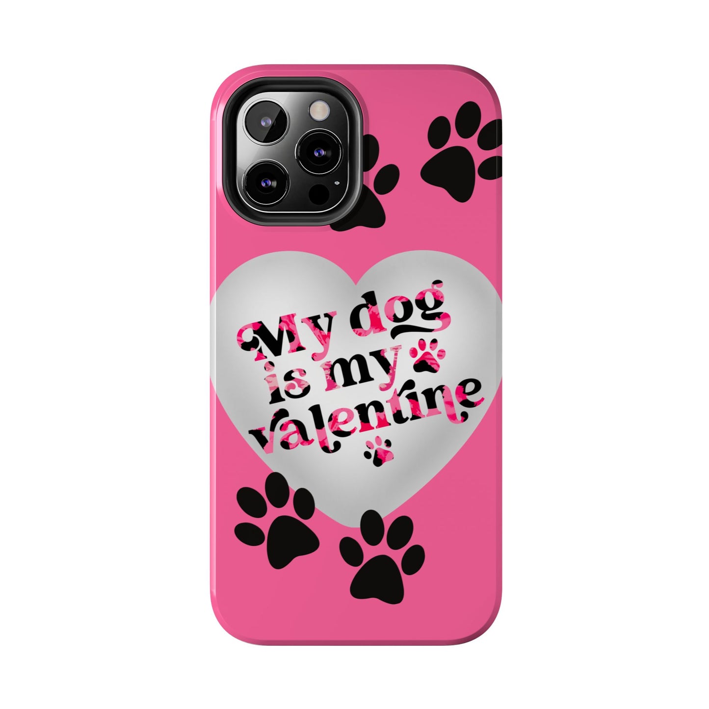 My Dog Is My Valentine iPhone Case | Sole Artist Studio