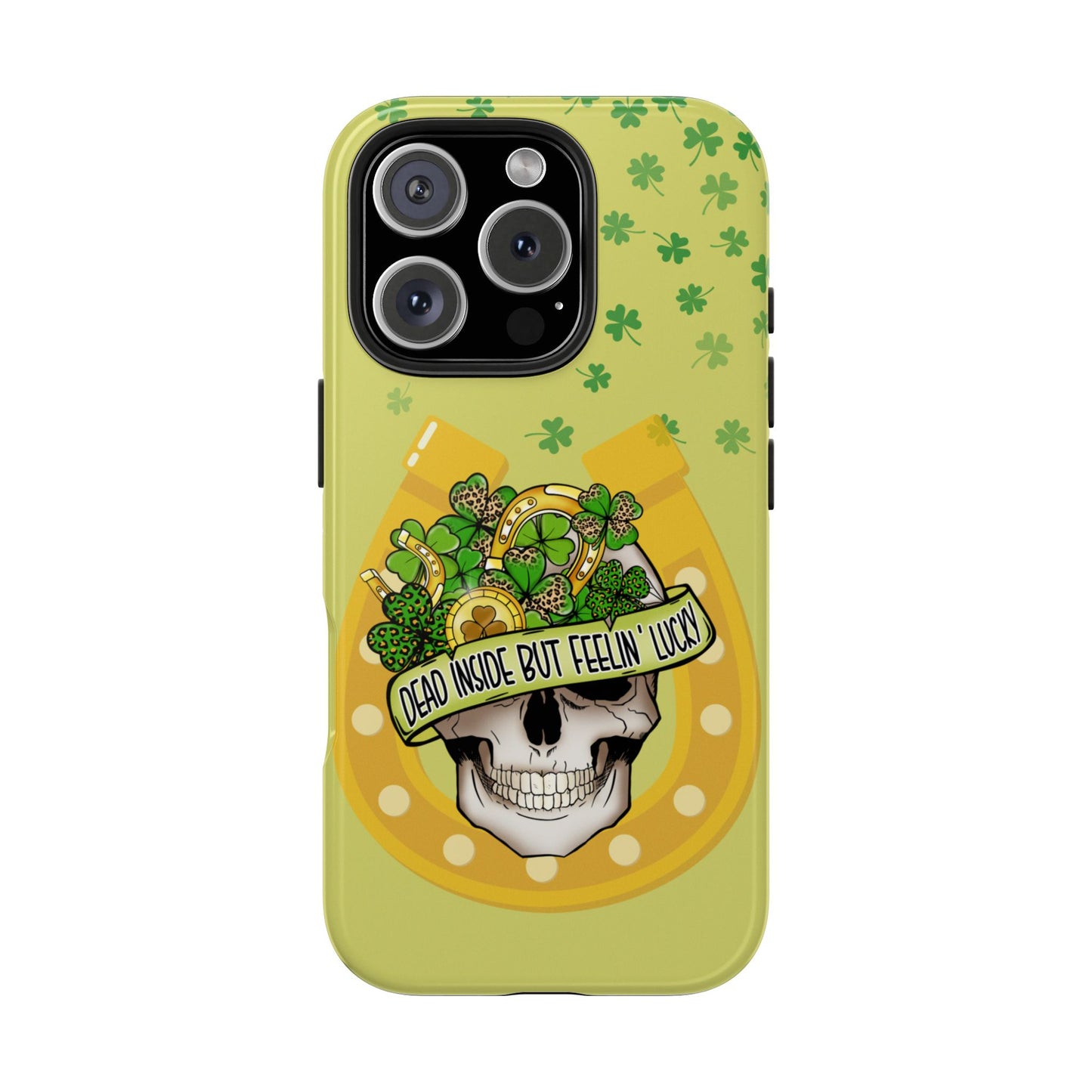 Dead Inside but Feeling Lucky St. Patrick’s Day iPhone Case | Sole Artist Studio