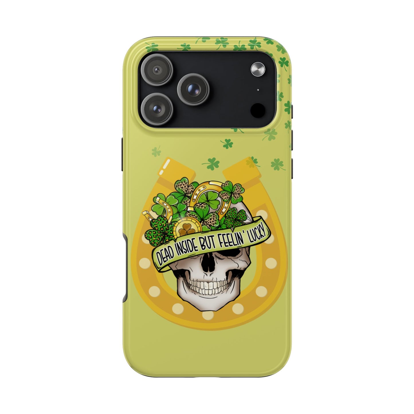Dead Inside but Feeling Lucky St. Patrick’s Day iPhone Case | Sole Artist Studio