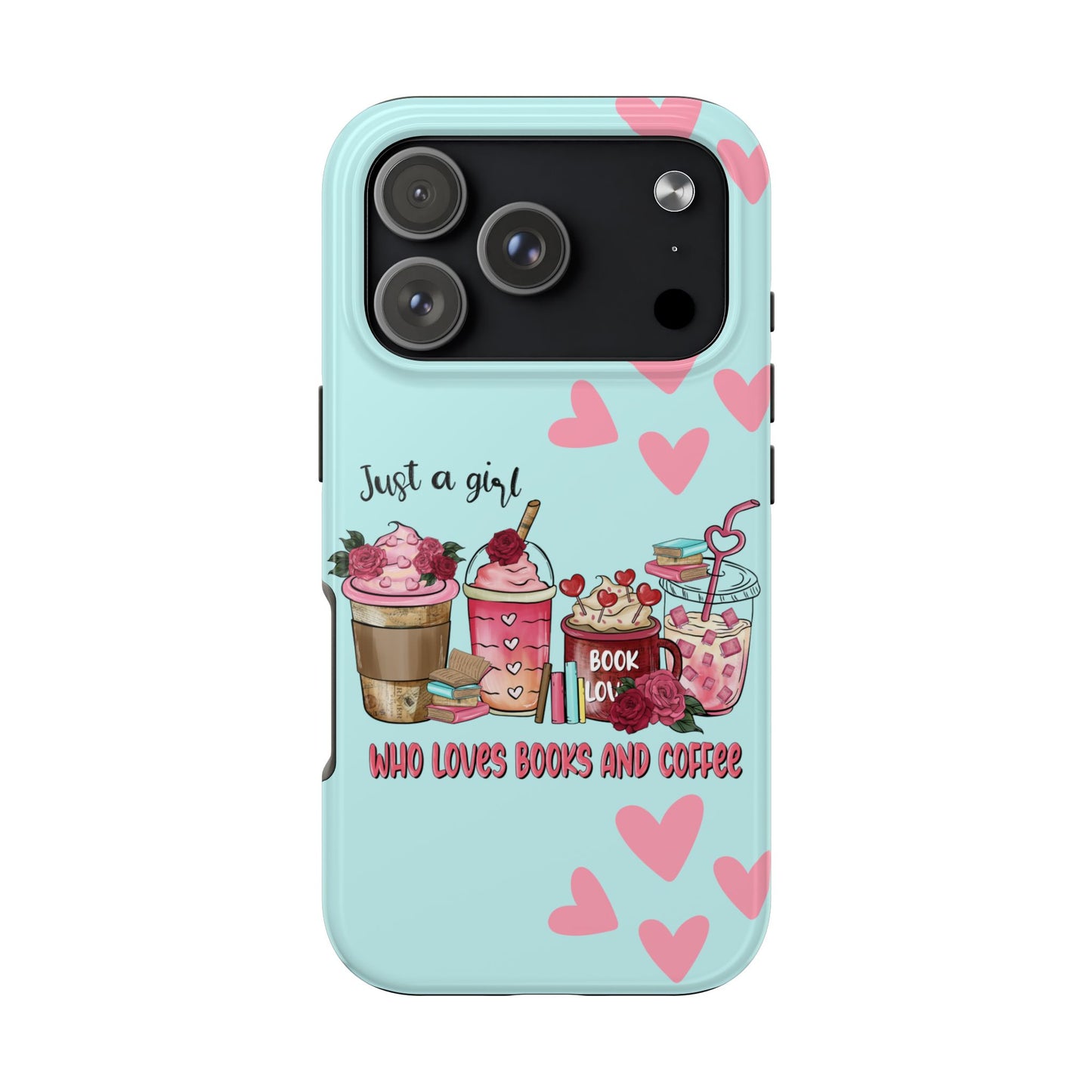 Just a Girl Who Loves Books & Coffee iPhone Case | Sole Artist Studio