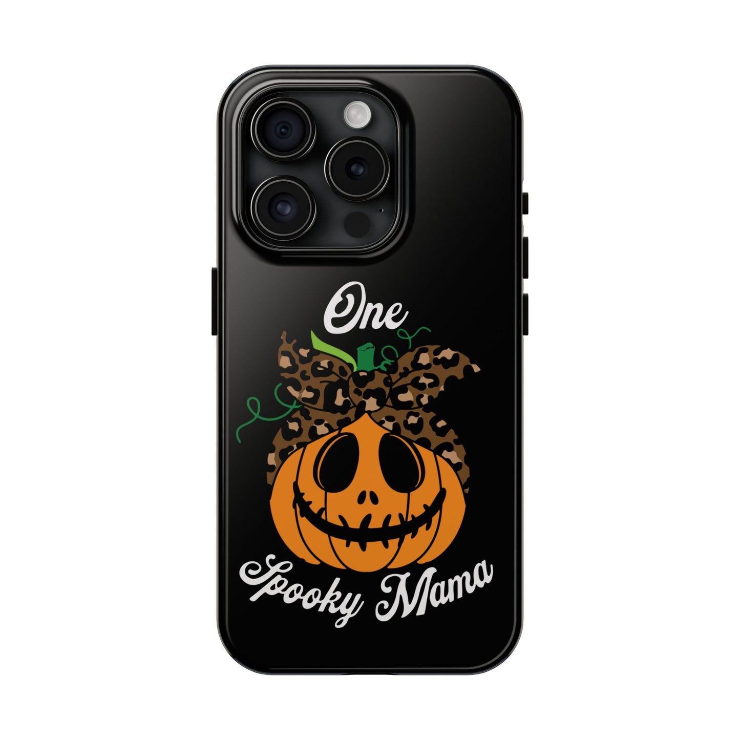 One spooky mama, Halloween Tough Phone Cases