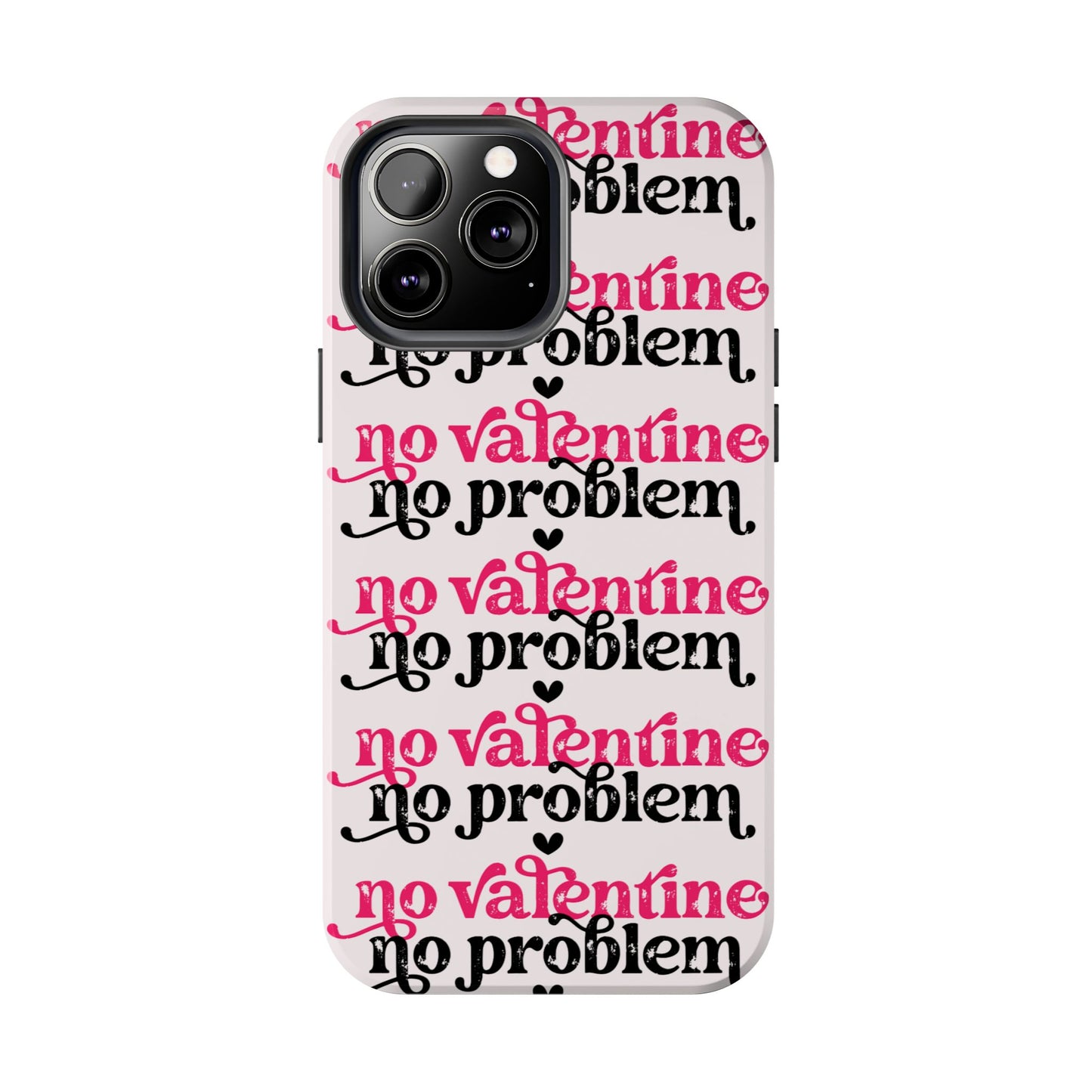 No Valentine iPhone Case | Sole Artist Studio