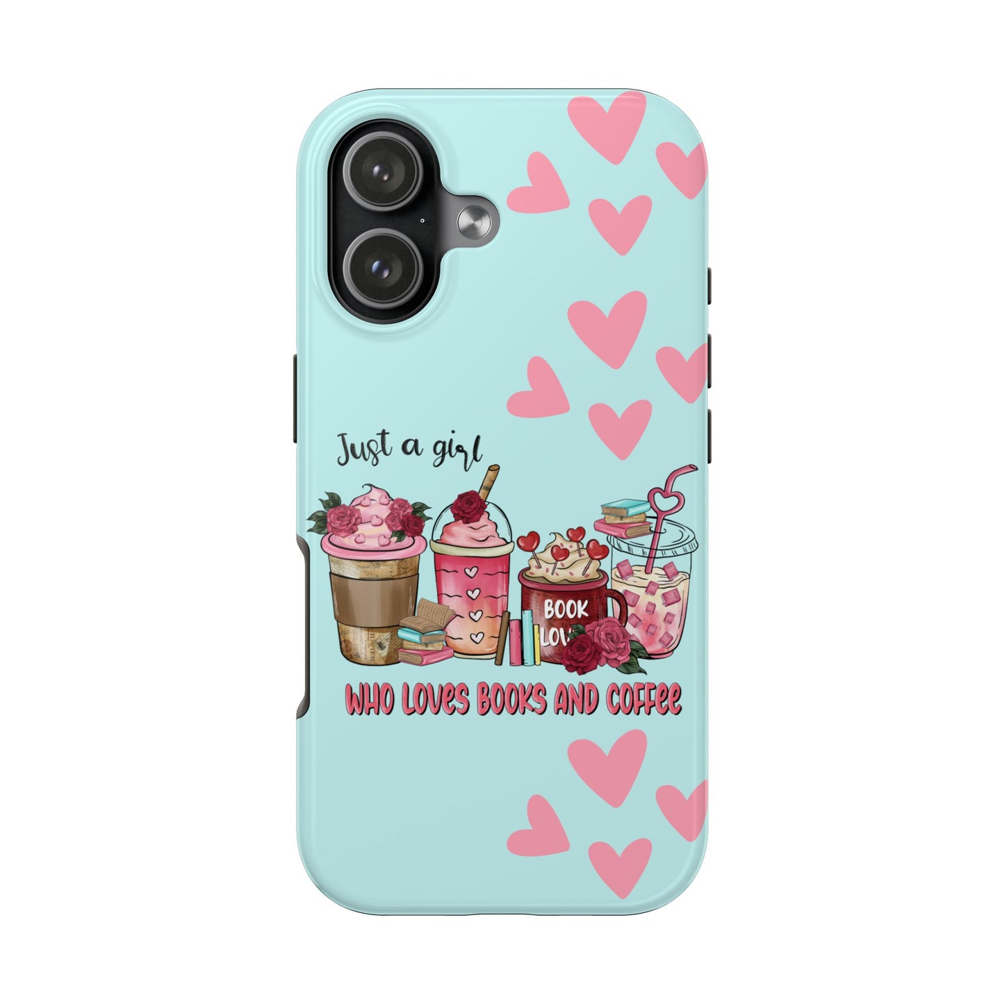 Just a Girl Who Loves Books & Coffee iPhone Case | Sole Artist Studio