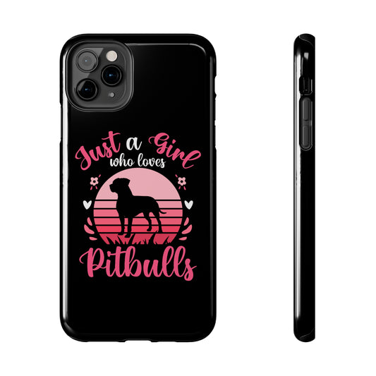 Just a girl who loves Pitbull's Tough iPhone Case iPhone 15 accessories
