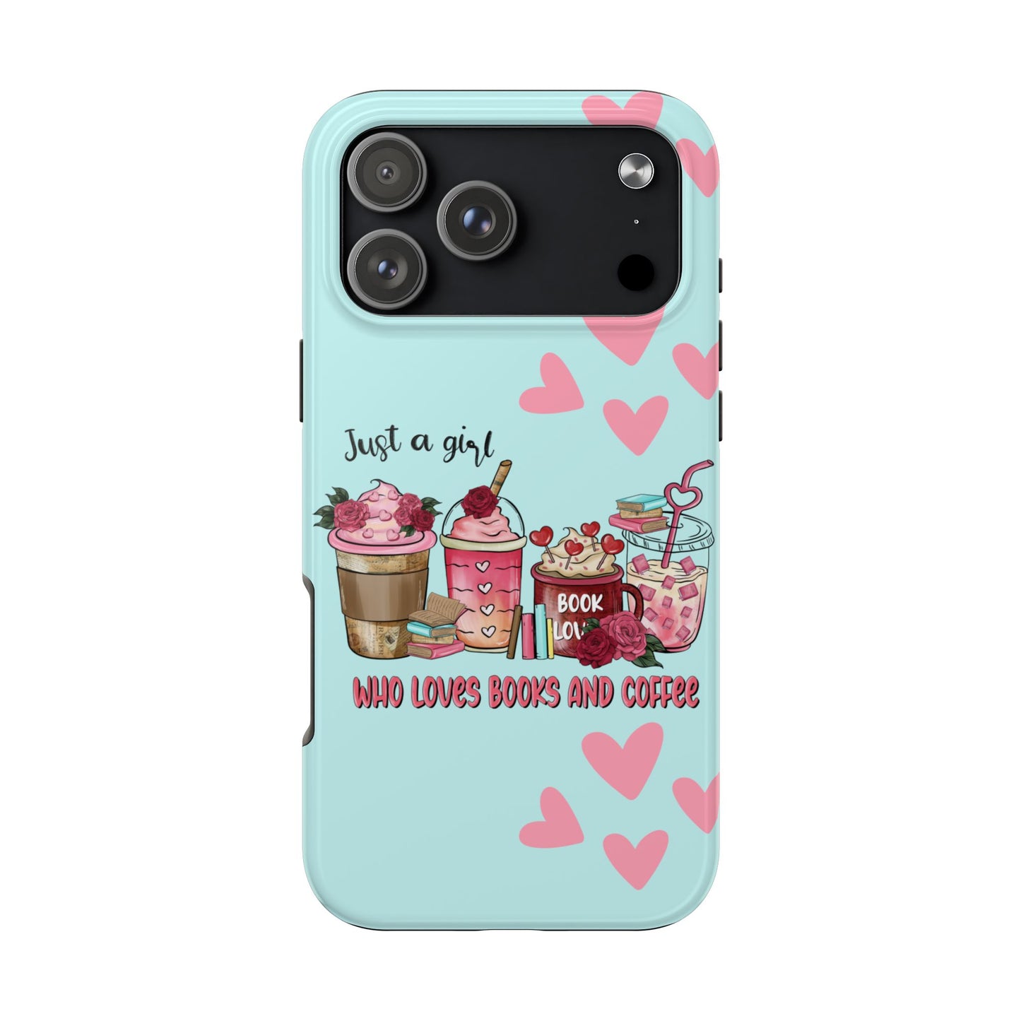 Just a Girl Who Loves Books & Coffee iPhone Case | Sole Artist Studio