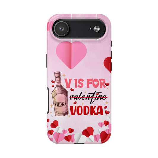 V Is for Vodka Valentine iPhone Case | Sole Artist Studio